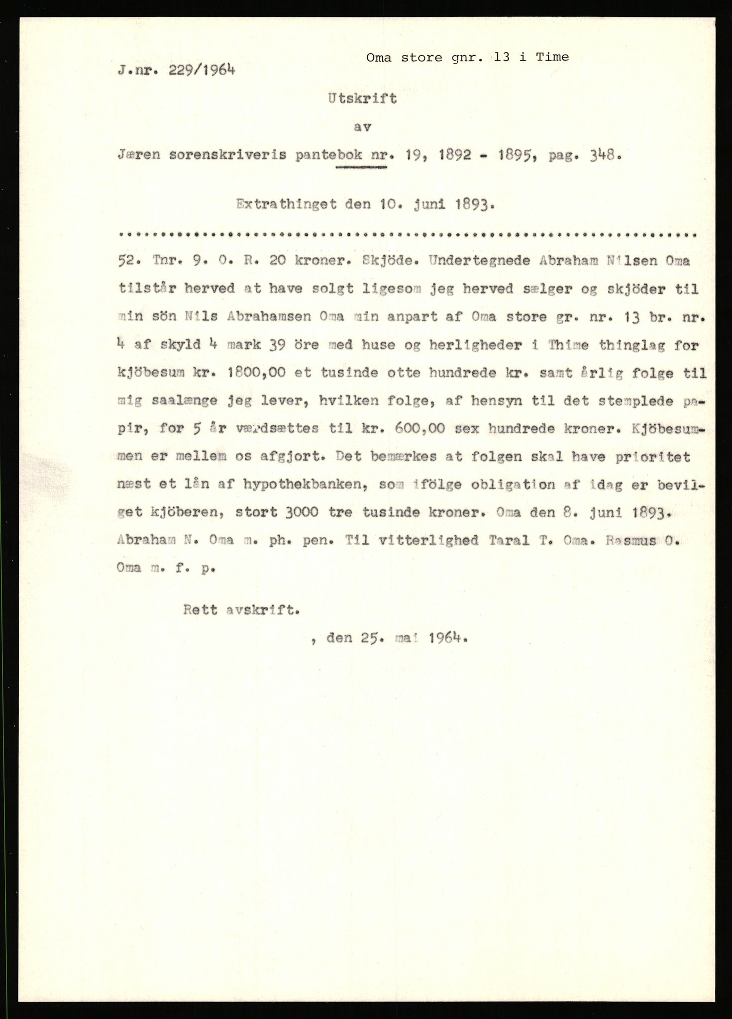 Statsarkivet i Stavanger, AV/SAST-A-101971/03/Y/Yj/L0065: Avskrifter sortert etter gårdsnavn: Odland i Varhaug - Osnes, 1750-1930, p. 340