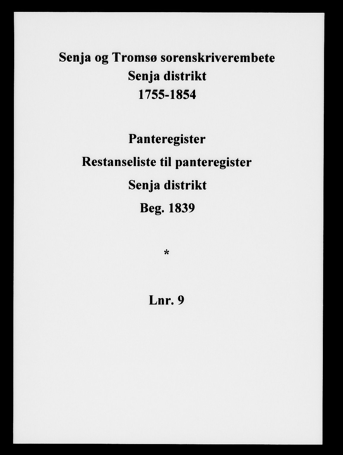 Senja og Tromsø sorenskriveri , SATØ/SATØ-31/G/Ga/L0009pantereg: Mortgage register no. 9, 1839