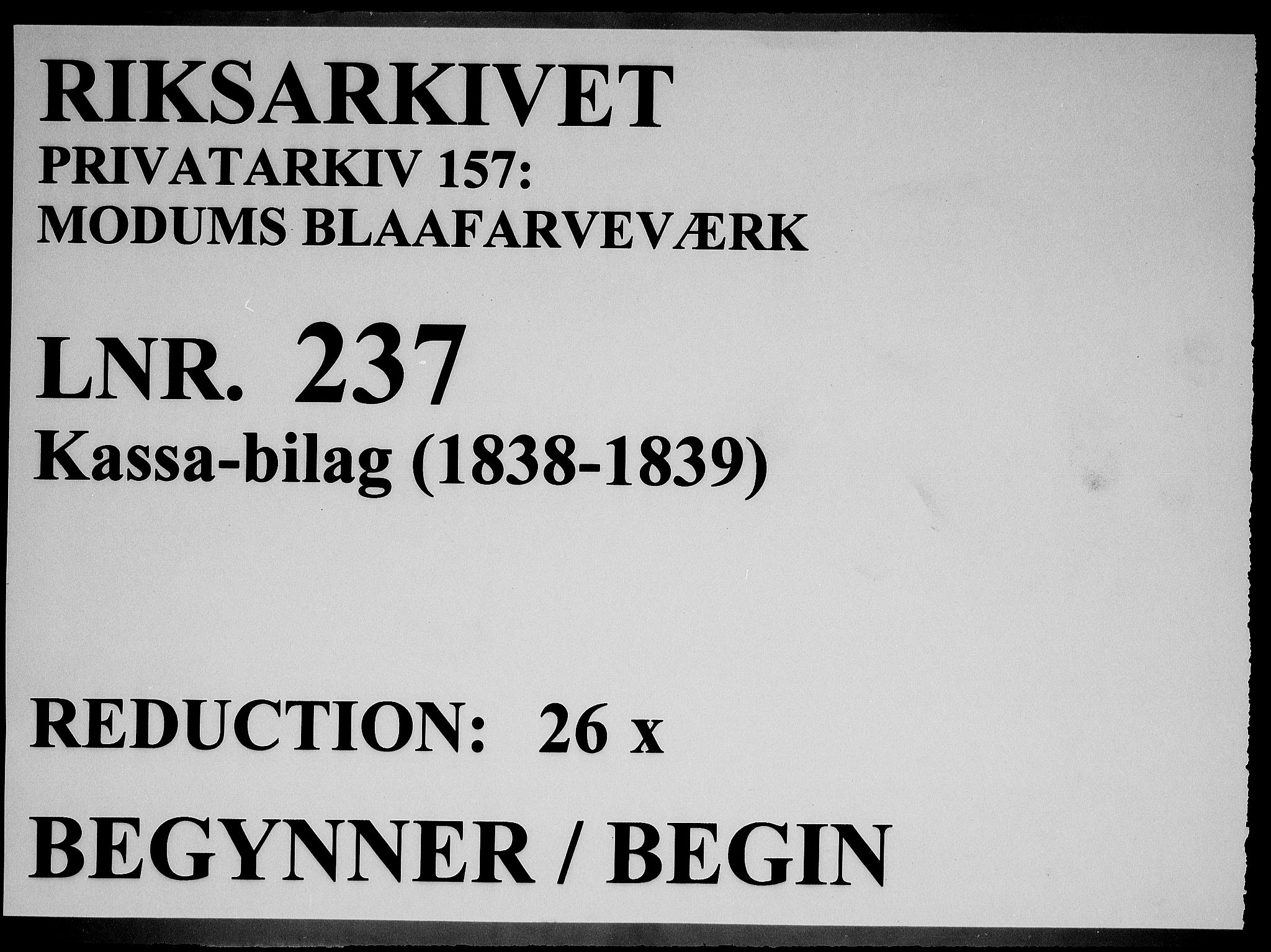 Modums Blaafarveværk, RA/PA-0157/G/Gd/Gdc/L0237/0001: -- / Kassa-bilag, 1838-1839, p. 1