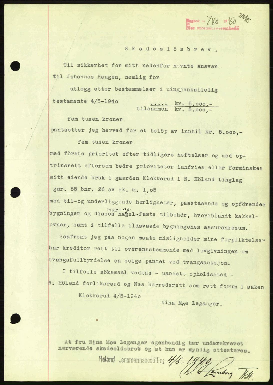 Nes tingrett, SAO/A-10548/G/Gb/Gbb/L0010: Mortgage book no. 54, 1939-1940, Diary no: : 740/1940