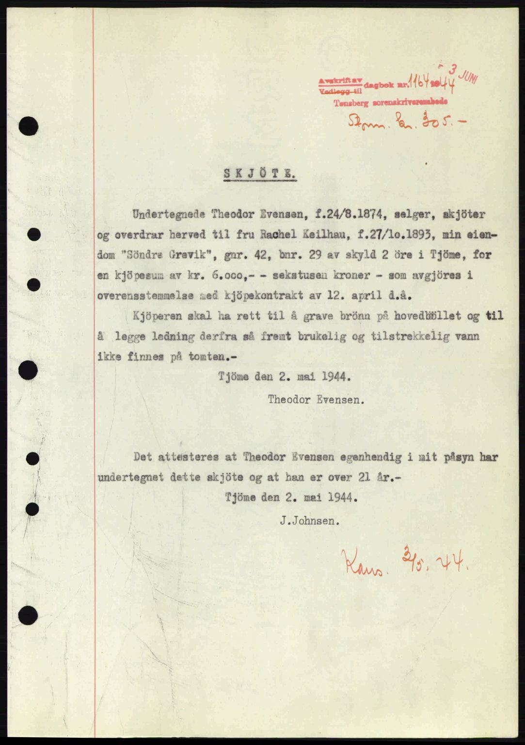 Tønsberg sorenskriveri, AV/SAKO-A-130/G/Ga/Gaa/L0015: Mortgage book no. A15, 1944-1944, Diary no: : 1164/1944