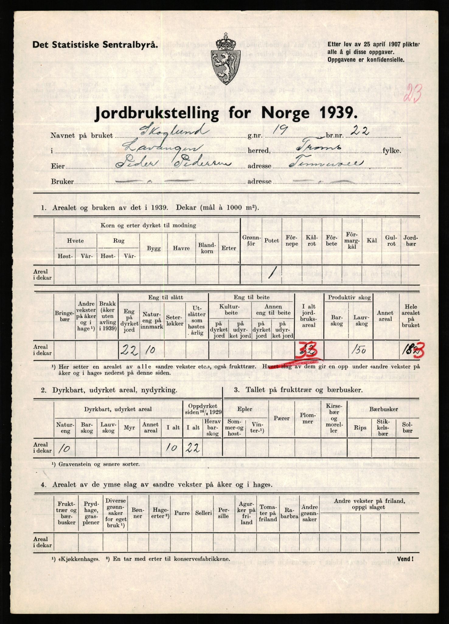 Statistisk sentralbyrå, Næringsøkonomiske emner, Jordbruk, skogbruk, jakt, fiske og fangst, AV/RA-S-2234/G/Gb/L0339: Troms: Andørja, Astafjord og Lavangen, 1939, p. 1040