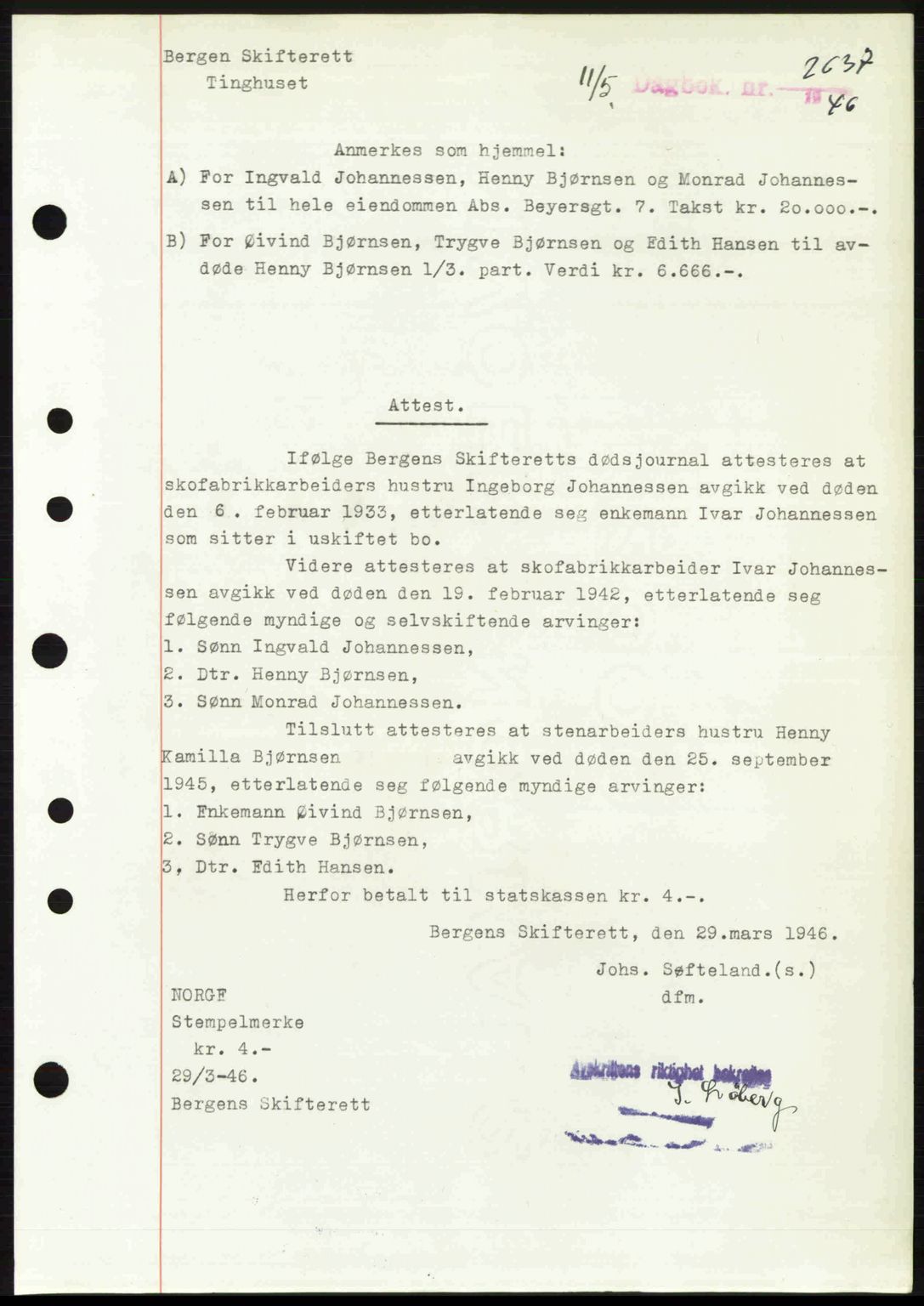 Byfogd og Byskriver i Bergen, SAB/A-3401/03/03Bc/L0022: Mortgage book no. A18, 1946-1946, Diary no: : 2637/1946