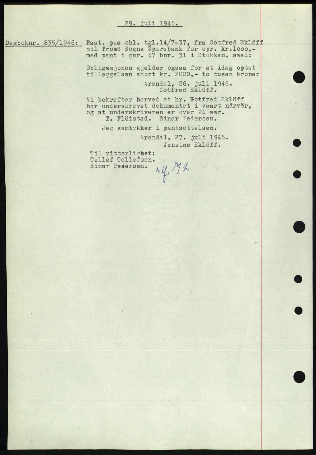 Nedenes sorenskriveri, SAK/1221-0006/G/Gb/Gba/L0055: Mortgage book no. A7, 1946-1946, Diary no: : 835/1946
