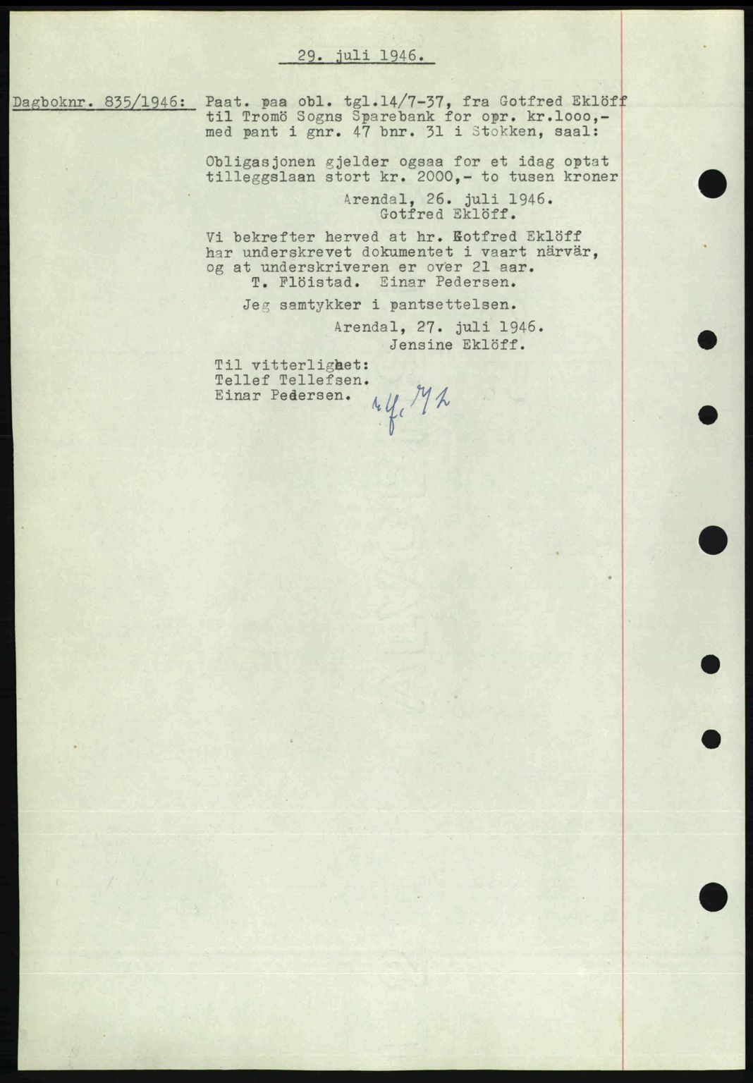 Nedenes sorenskriveri, AV/SAK-1221-0006/G/Gb/Gba/L0055: Mortgage book no. A7, 1946-1946, Diary no: : 835/1946