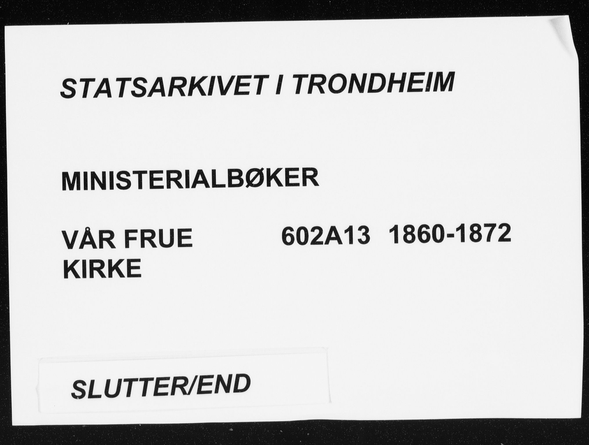Ministerialprotokoller, klokkerbøker og fødselsregistre - Sør-Trøndelag, SAT/A-1456/602/L0115: Parish register (official) no. 602A13, 1860-1872