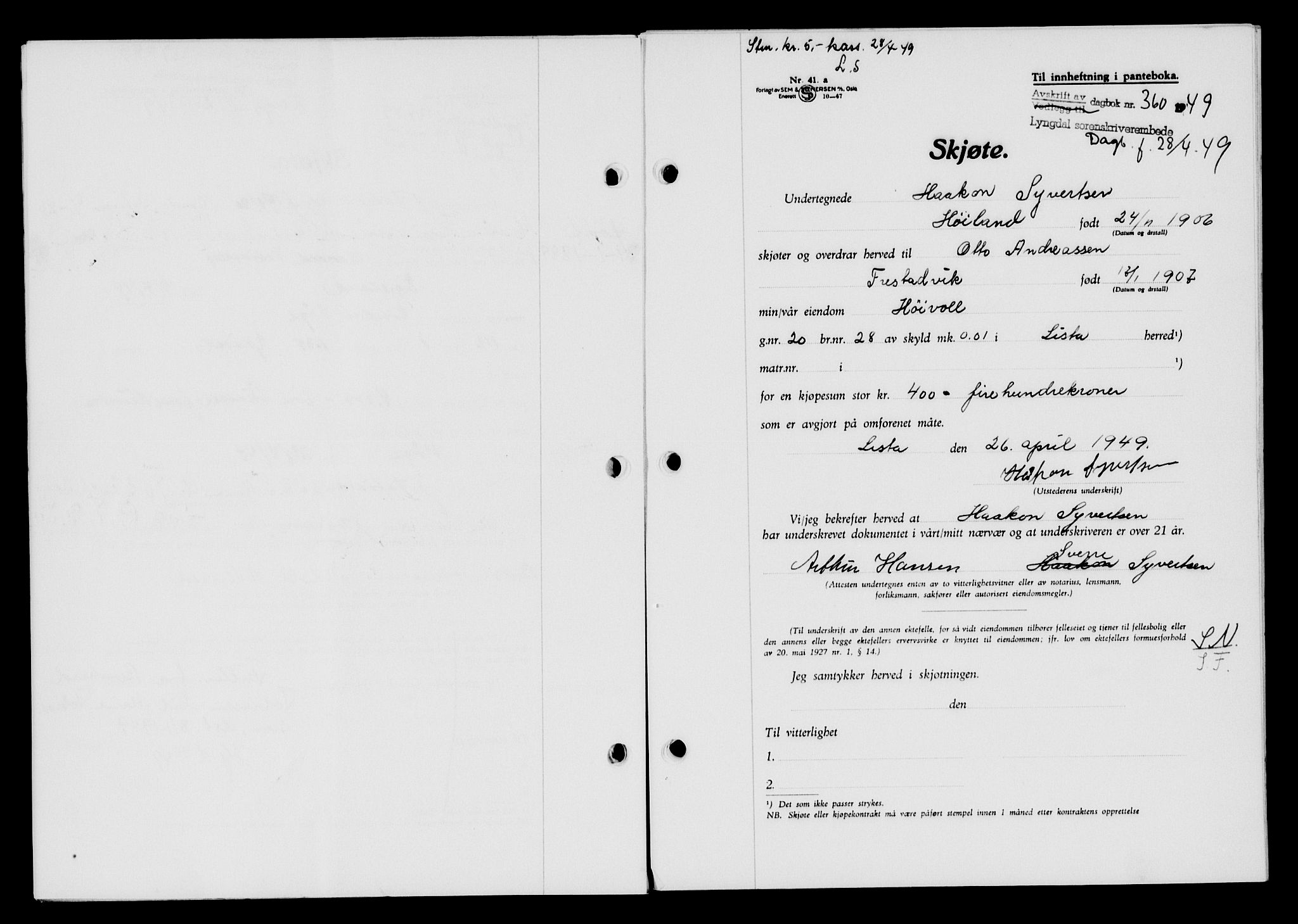 Lyngdal sorenskriveri, AV/SAK-1221-0004/G/Gb/L0663: Mortgage book no. A IX, 1948-1949, Diary no: : 360/1949