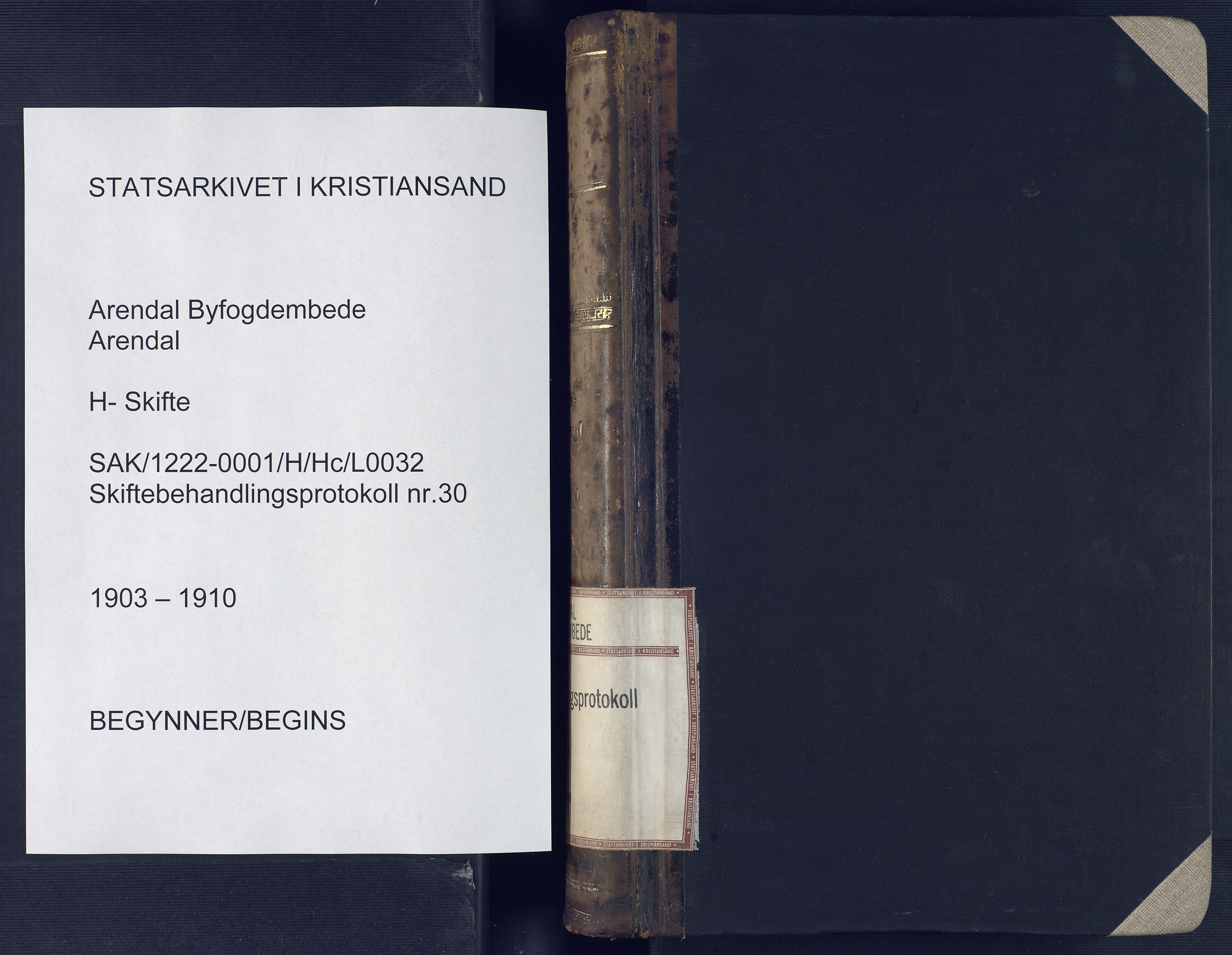 Arendal byfogd, AV/SAK-1222-0001/H/Hc/L0032: Skiftebehandlingsprotokoll nr. 30, 1903-1910