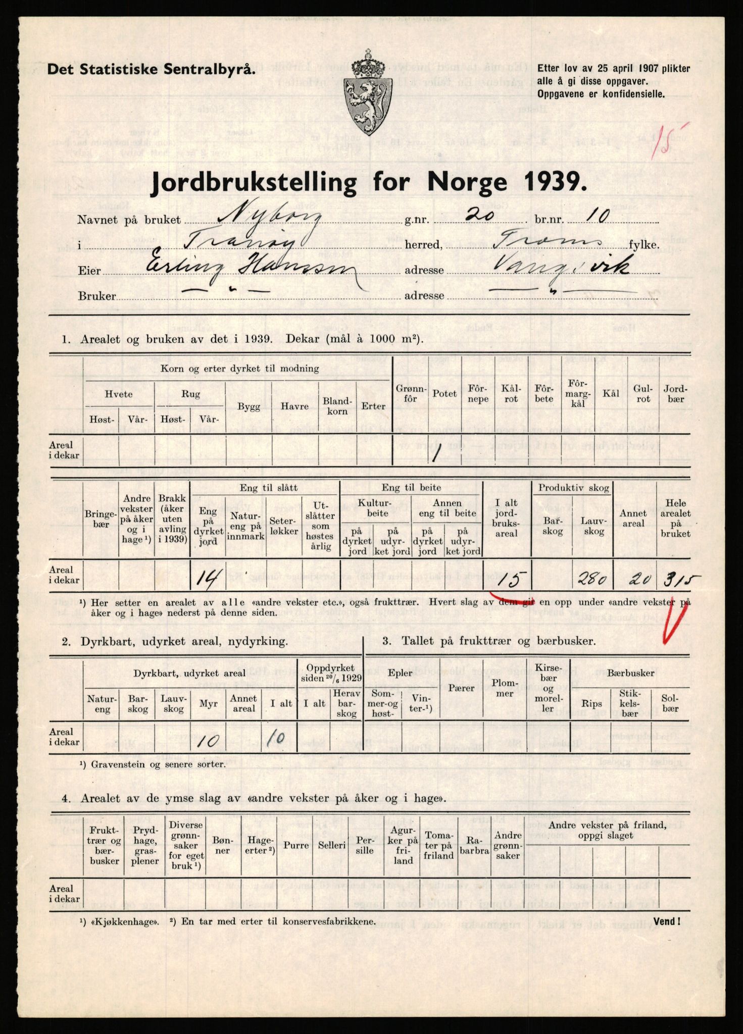 Statistisk sentralbyrå, Næringsøkonomiske emner, Jordbruk, skogbruk, jakt, fiske og fangst, AV/RA-S-2234/G/Gb/L0341: Troms: Sørreisa og Tranøy, 1939, p. 1025