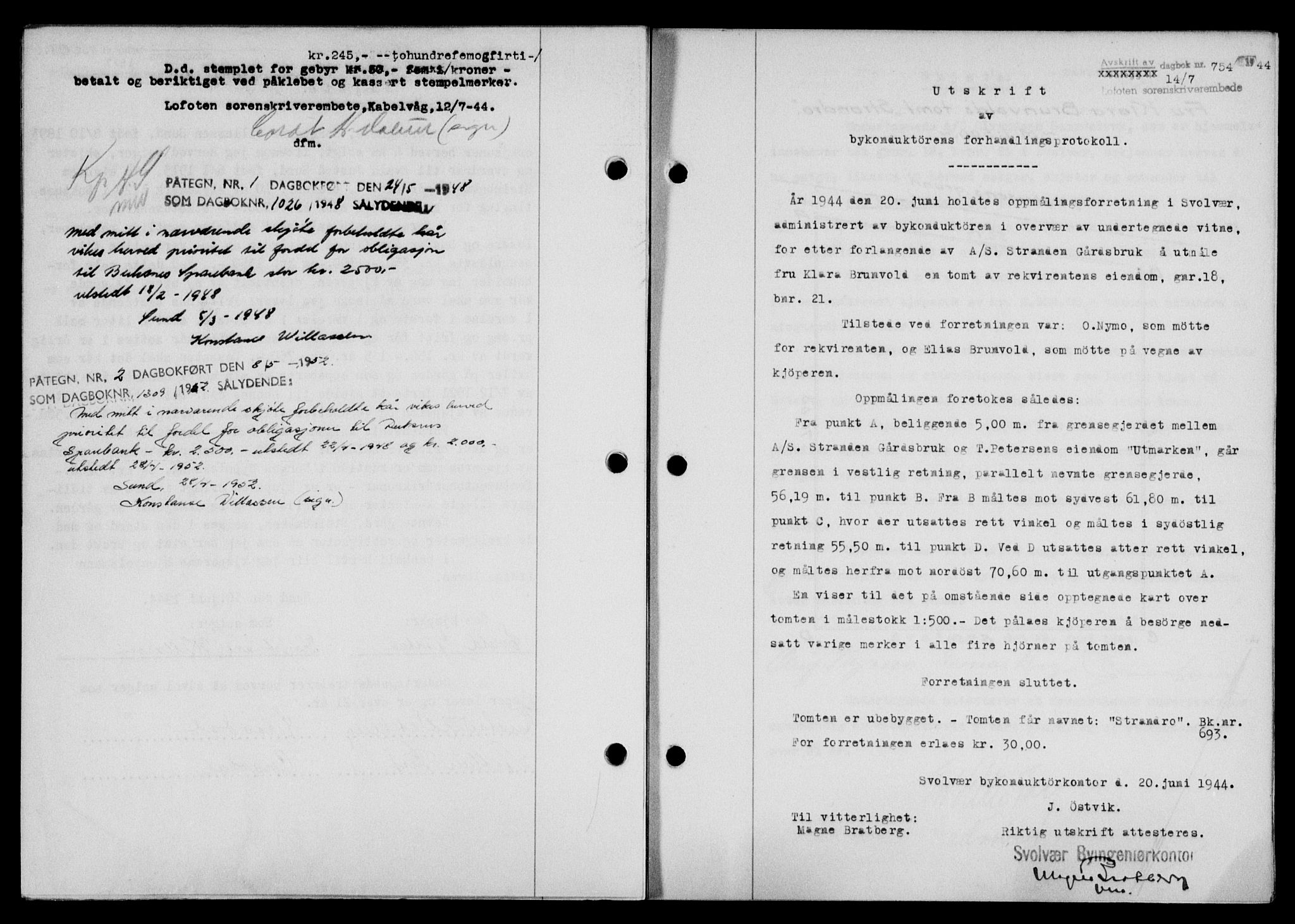 Lofoten sorenskriveri, SAT/A-0017/1/2/2C/L0012a: Mortgage book no. 12a, 1943-1944, Diary no: : 754/1944