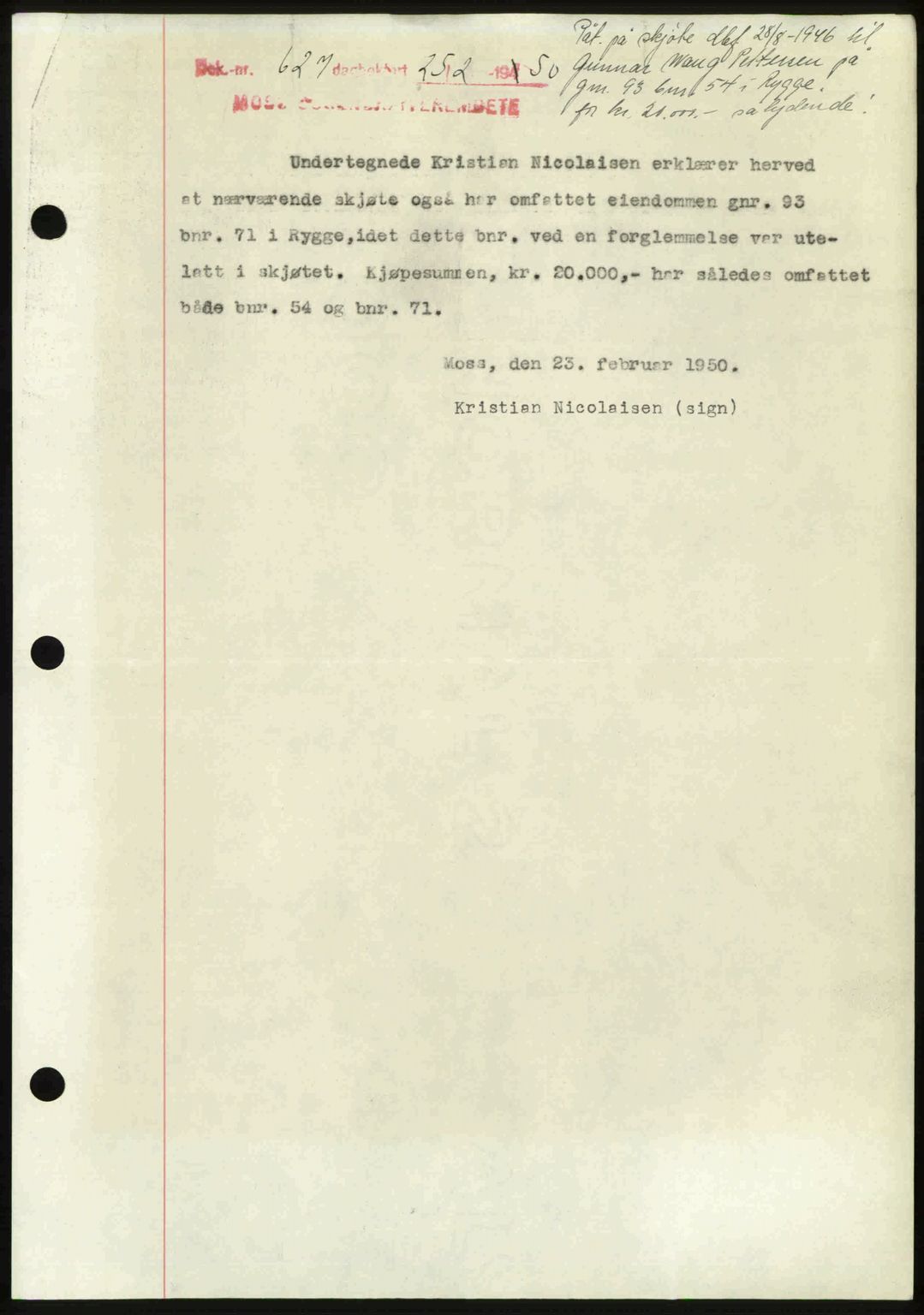 Moss sorenskriveri, SAO/A-10168: Mortgage book no. A25, 1950-1950, Diary no: : 627/1950