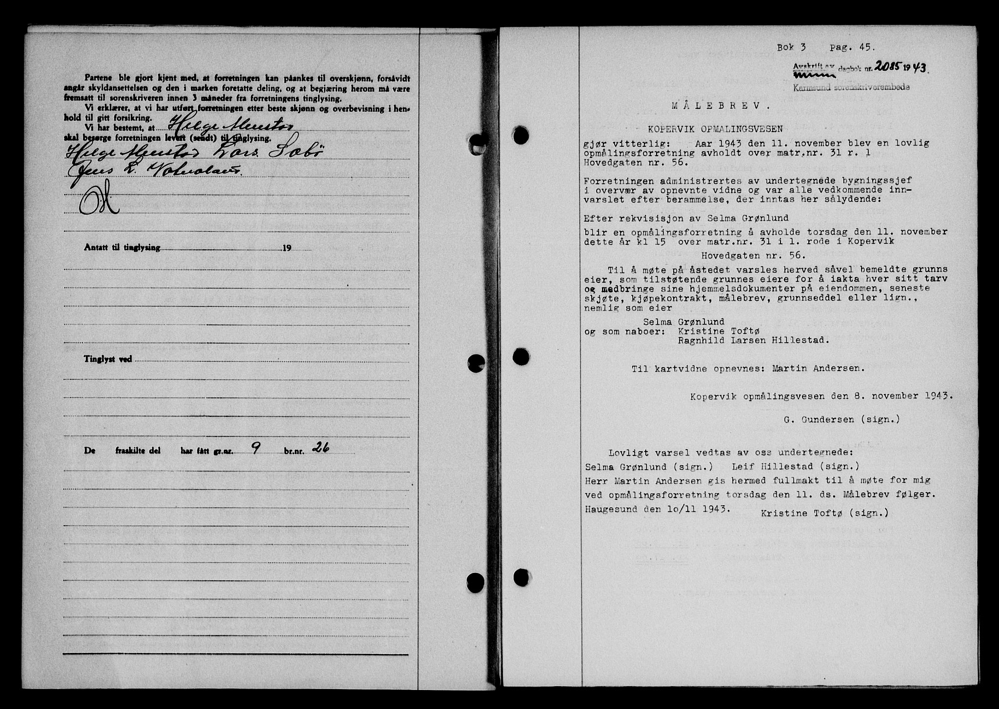 Karmsund sorenskriveri, SAST/A-100311/01/II/IIB/L0081: Mortgage book no. 62A, 1943-1944, Diary no: : 2085/1943