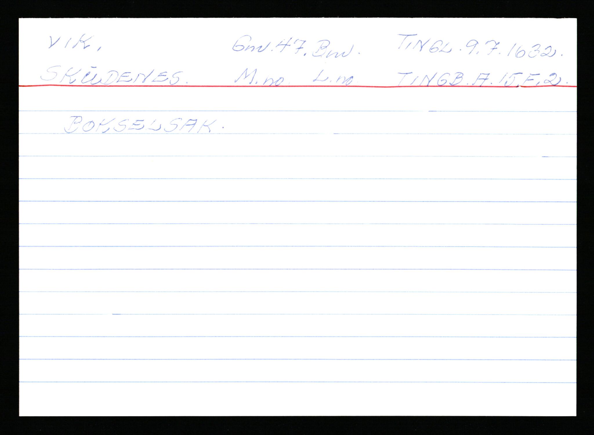 Statsarkivet i Stavanger, AV/SAST-A-101971/03/Y/Ym/L0067: Åstedskort sortert etter gårdsnavn: Vik - Vold, 1600-1950, p. 8