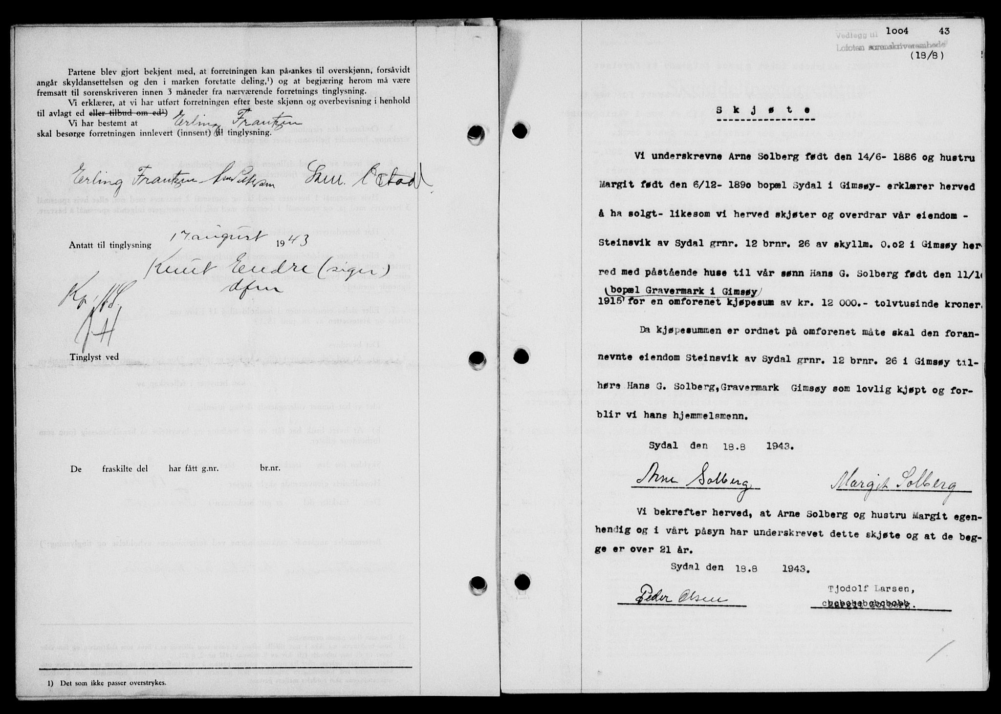 Lofoten sorenskriveri, SAT/A-0017/1/2/2C/L0011a: Mortgage book no. 11a, 1943-1943, Diary no: : 1004/1943