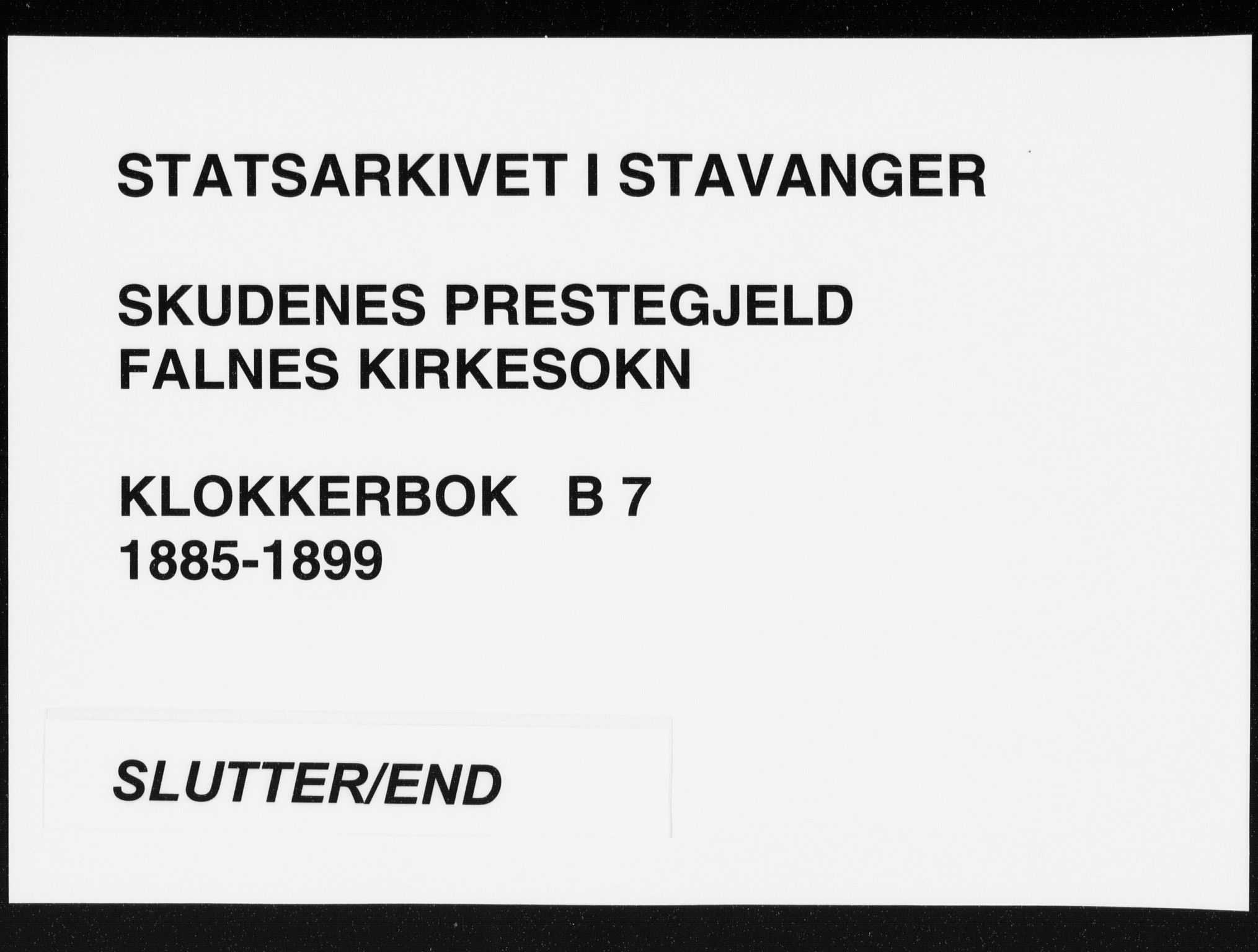 Skudenes sokneprestkontor, AV/SAST-A -101849/H/Ha/Hab/L0007: Parish register (copy) no. B 7, 1885-1899