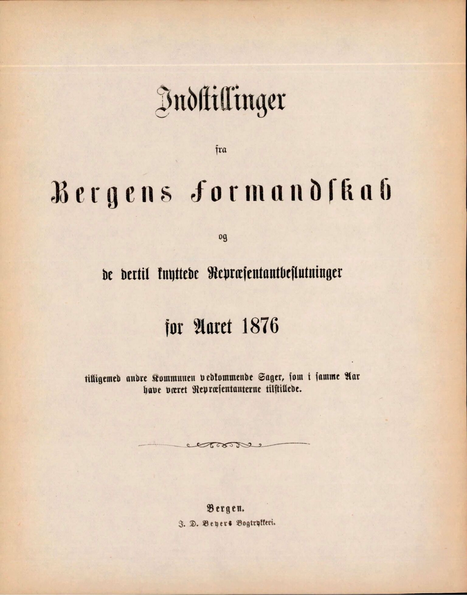 Bergen kommune. Formannskapet, BBA/A-0003/Ad/L0031: Bergens Kommuneforhandlinger, 1876