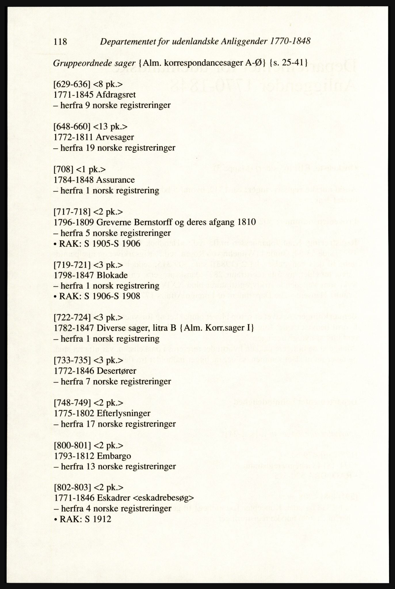 Publikasjoner utgitt av Arkivverket, PUBL/PUBL-001/A/0002: Erik Gøbel: NOREG, Tværregistratur over norgesrelevant materiale i Rigsarkivet i København (2000), 2000, p. 120