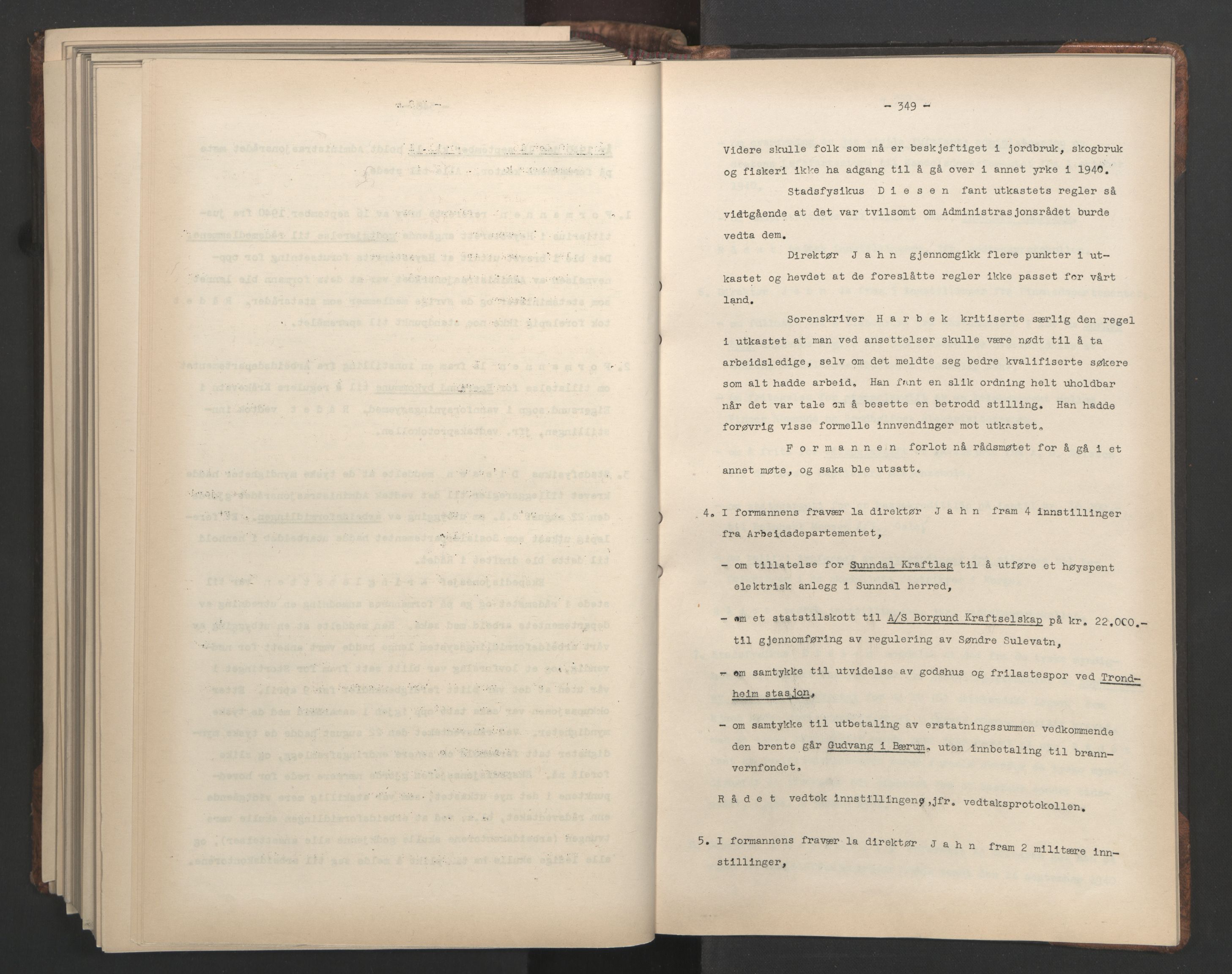 Administrasjonsrådet, AV/RA-S-1004/A/L0001: Møteprotokoll med tillegg 15/4-25/9, 1940, p. 349