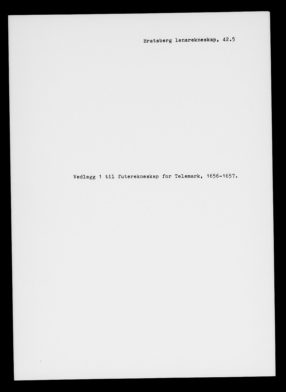Rentekammeret inntil 1814, Reviderte regnskaper, Lensregnskaper, RA/EA-5023/R/Rb/Rbp/L0042: Bratsberg len, 1655-1657