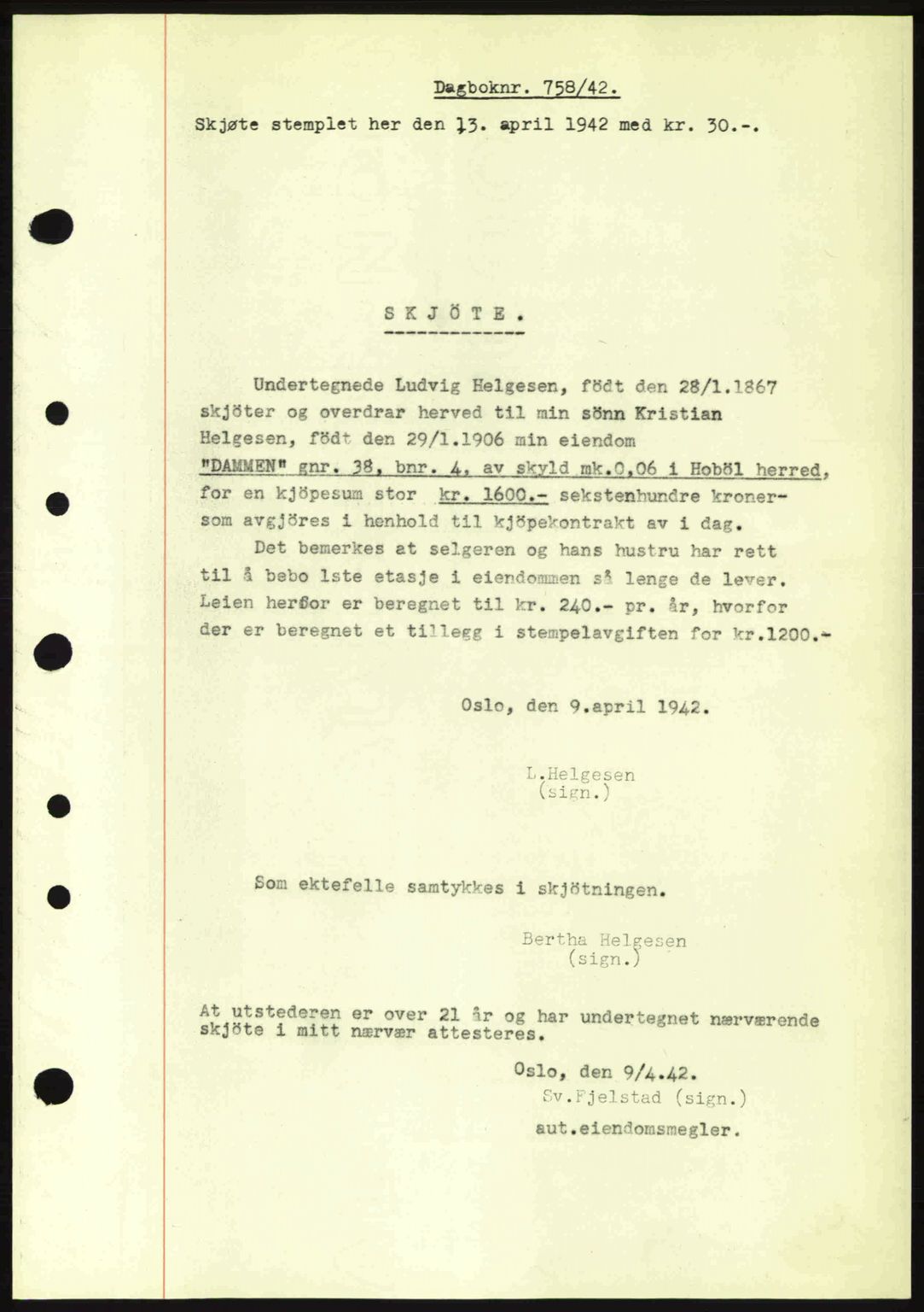 Moss sorenskriveri, SAO/A-10168: Mortgage book no. A9, 1941-1942, Diary no: : 758/1942
