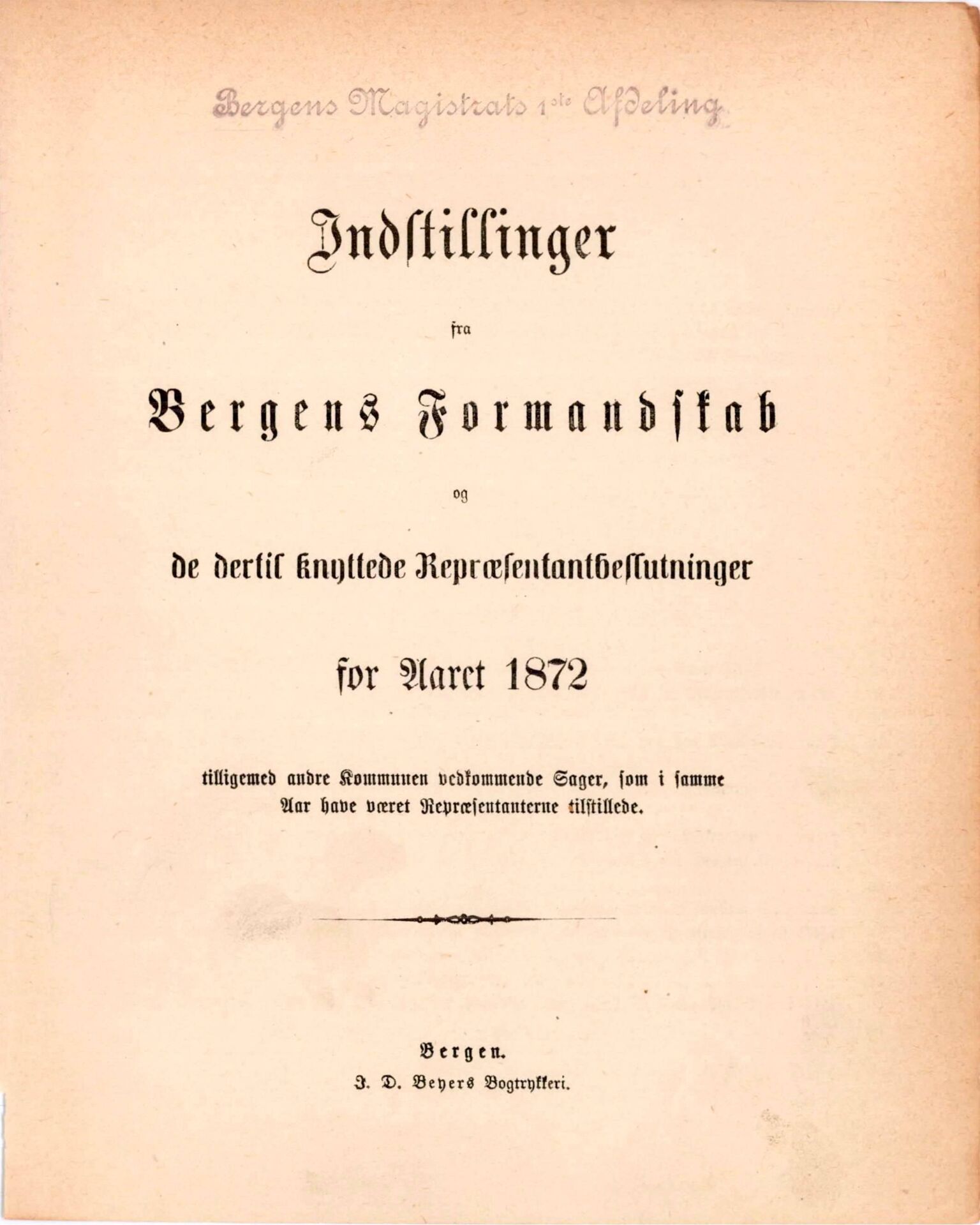 Bergen kommune. Formannskapet, BBA/A-0003/Ad/L0027: Bergens Kommuneforhandlinger, 1872