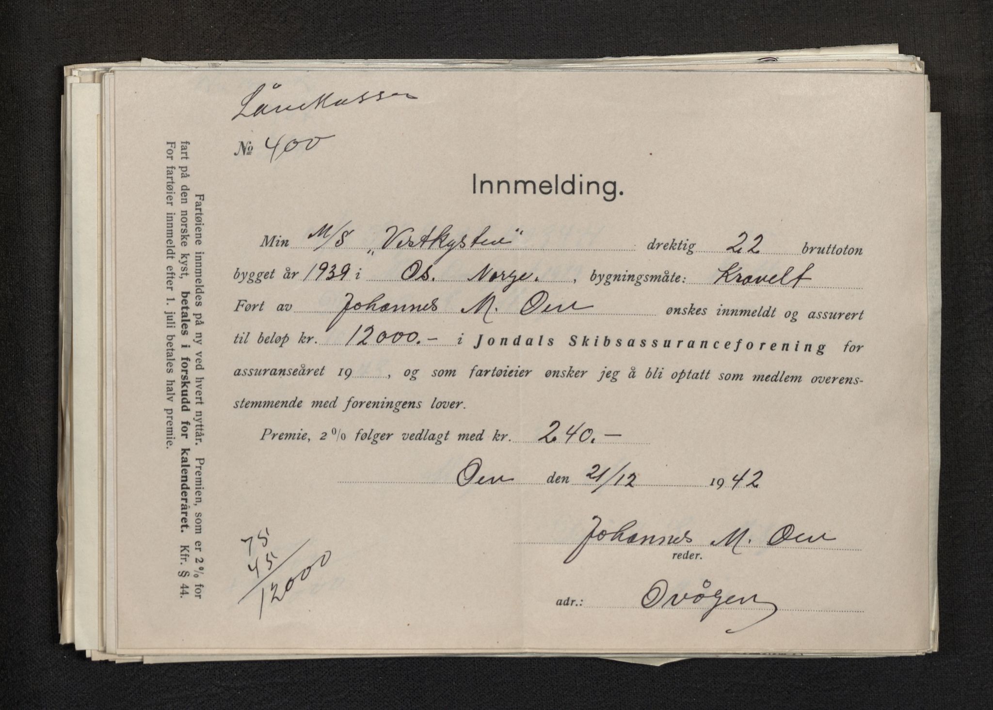 Jondal Skipsassuranseforening, AV/SAB-SAB/PA-0276/E/L0113: Korrespondanse , 1943
