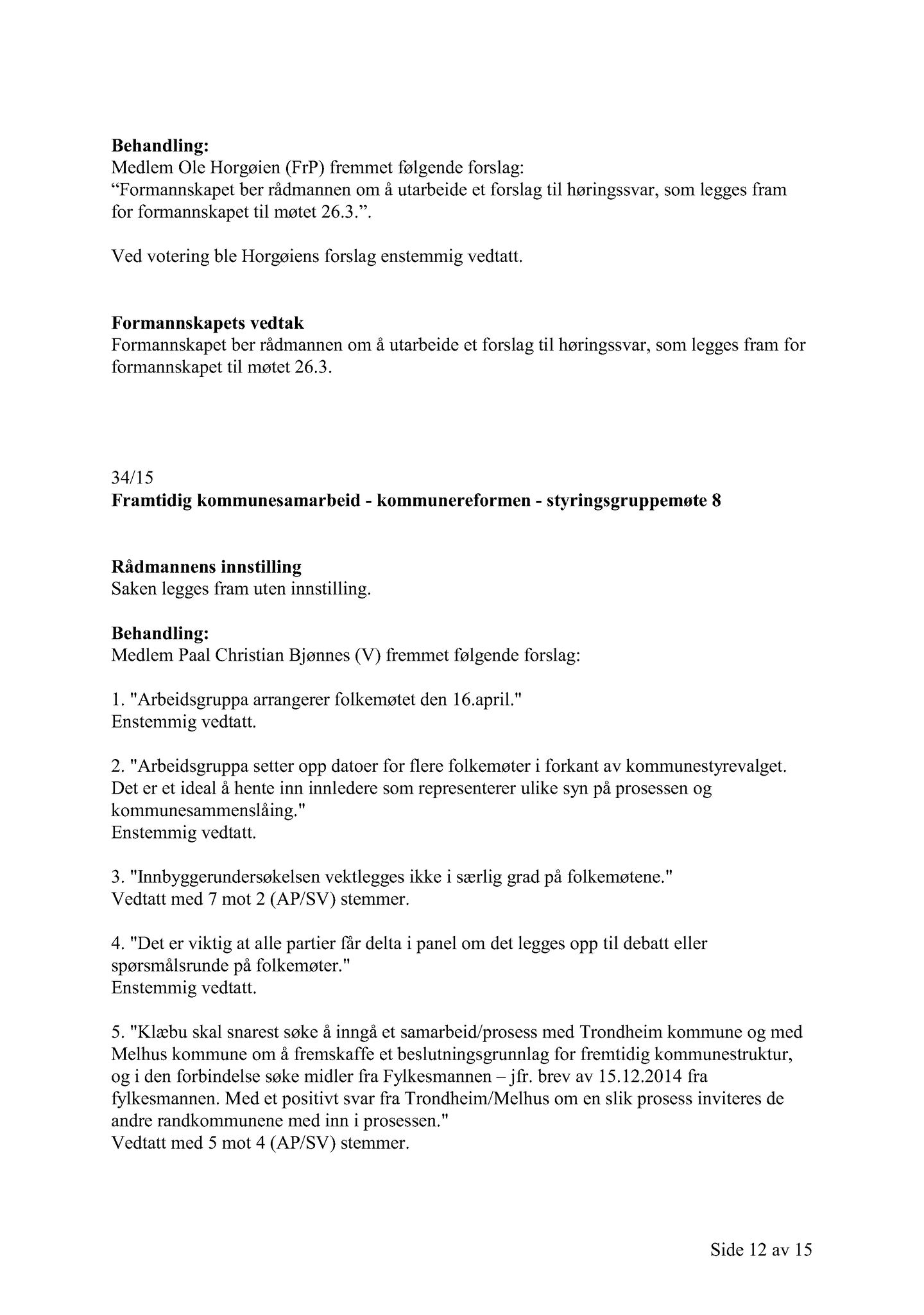 Klæbu Kommune, TRKO/KK/02-FS/L008: Formannsskapet - Møtedokumenter, 2015, p. 1017