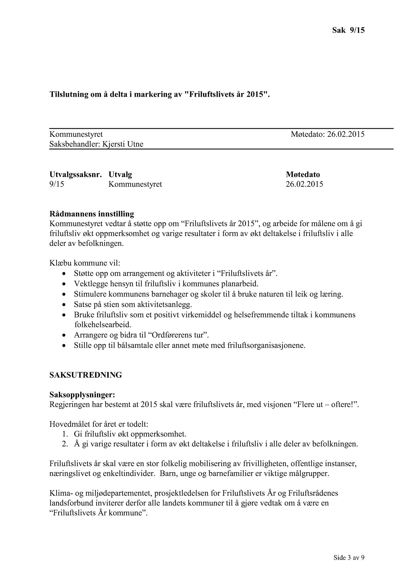 Klæbu Kommune, TRKO/KK/01-KS/L008: Kommunestyret - Møtedokumenter, 2015, p. 163