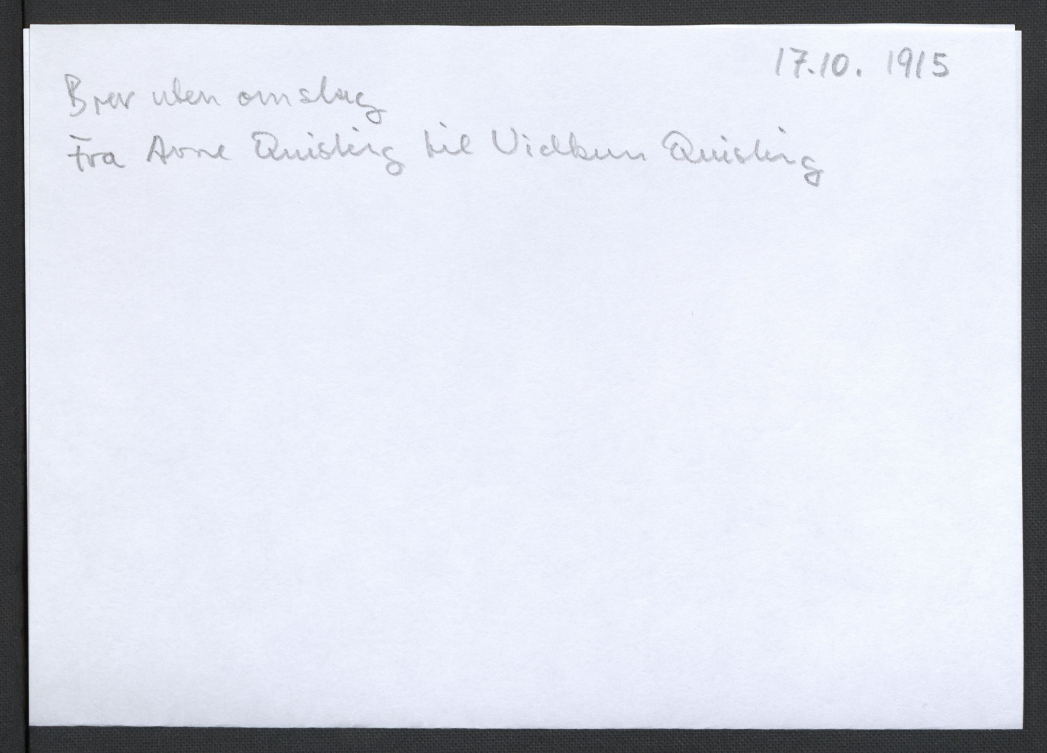 Quisling, Vidkun, RA/PA-0750/K/L0001: Brev til og fra Vidkun Quisling samt til og fra andre medlemmer av familien Quisling + karakterbøker, 1894-1929, p. 57