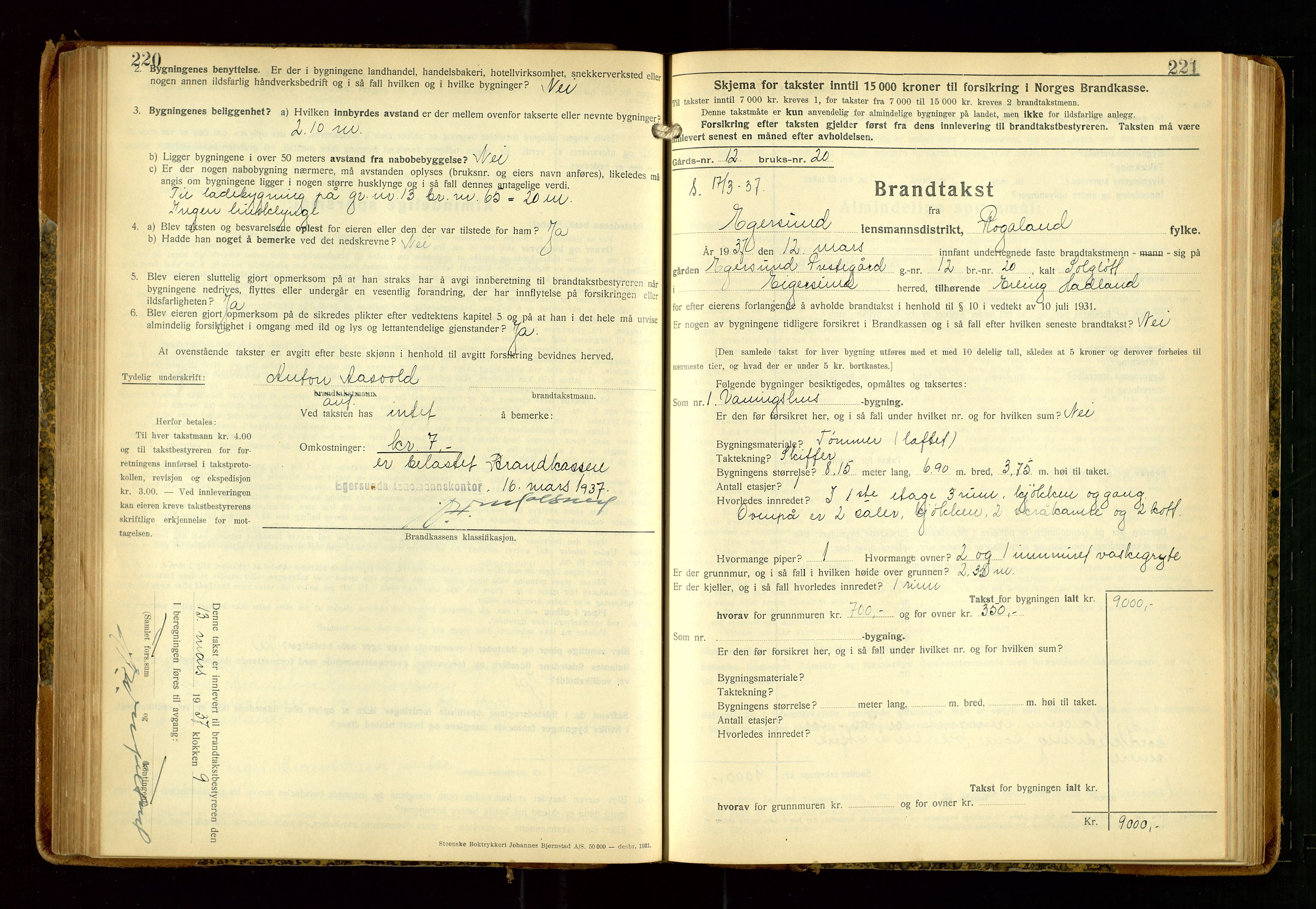 Eigersund lensmannskontor, AV/SAST-A-100171/Gob/L0006: "Brandtakstprotokoll", 1934-1938, p. 220-221