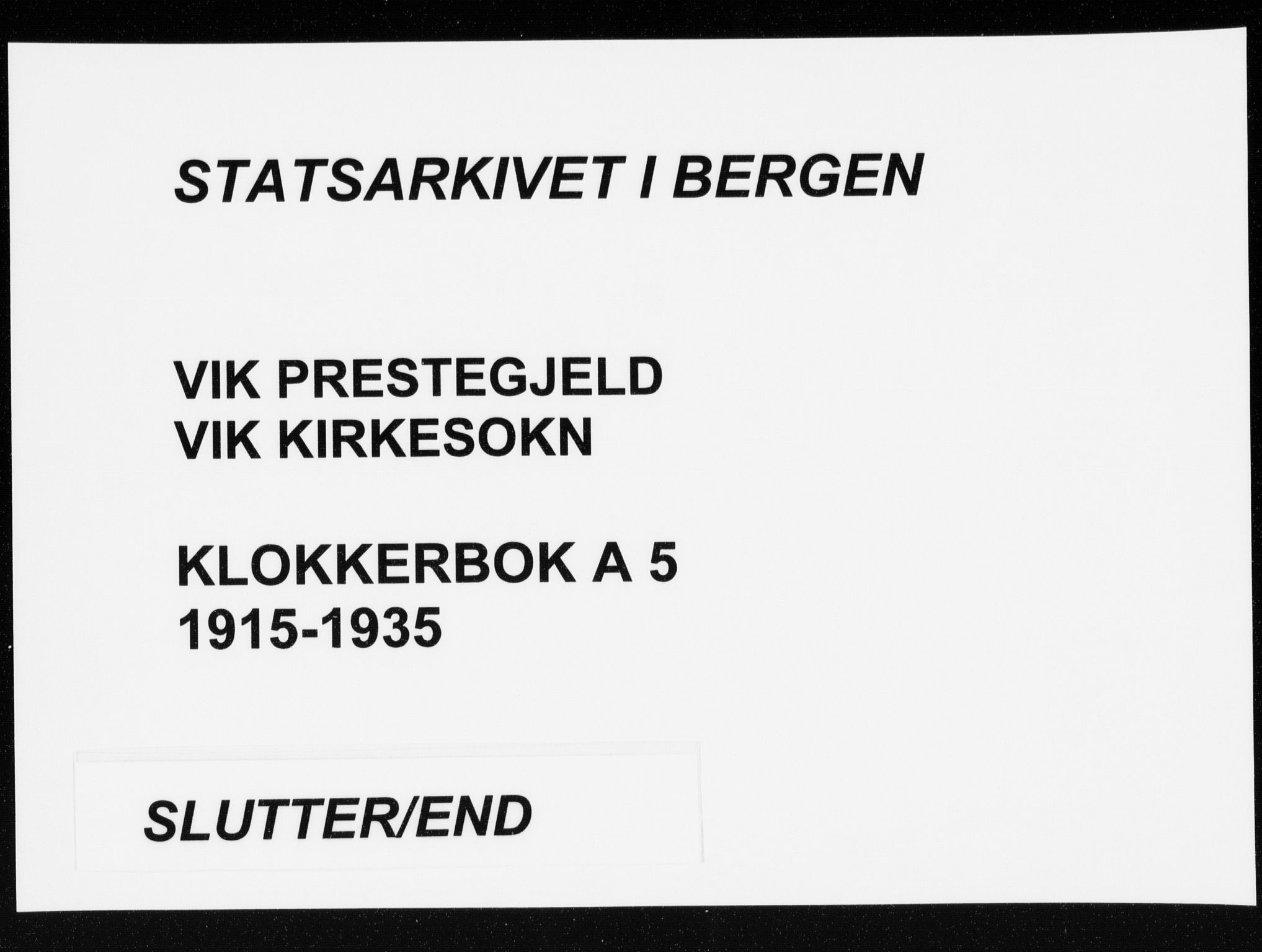 Vik sokneprestembete, AV/SAB-A-81501/H/Hab/Haba/L0005: Parish register (copy) no. A 5, 1915-1935