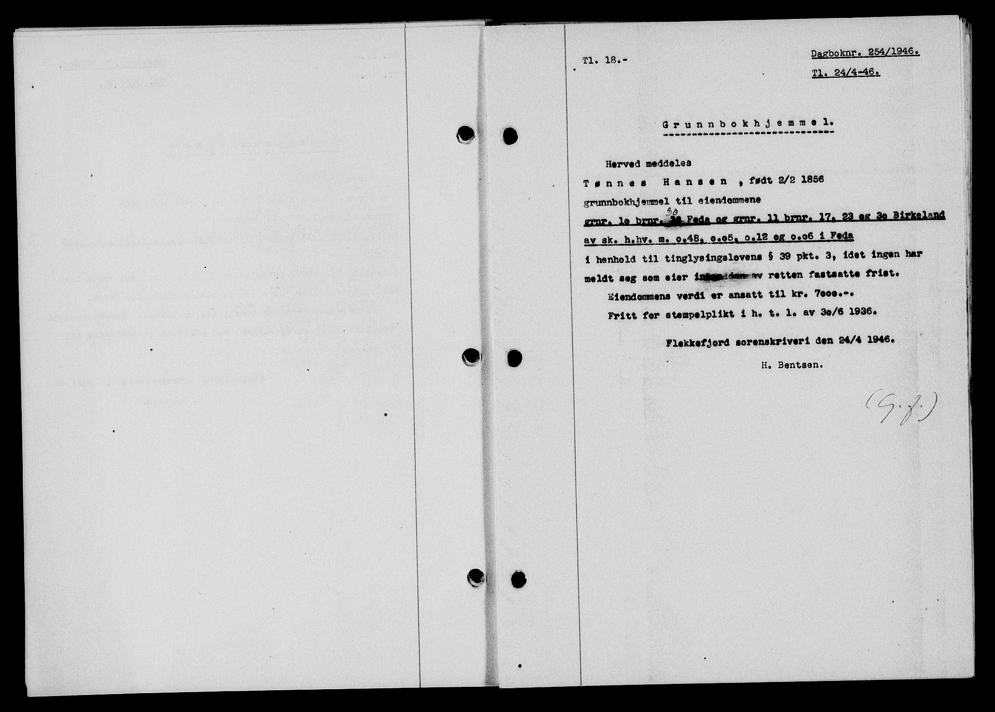 Flekkefjord sorenskriveri, SAK/1221-0001/G/Gb/Gba/L0060: Mortgage book no. A-8, 1945-1946, Diary no: : 254/1946