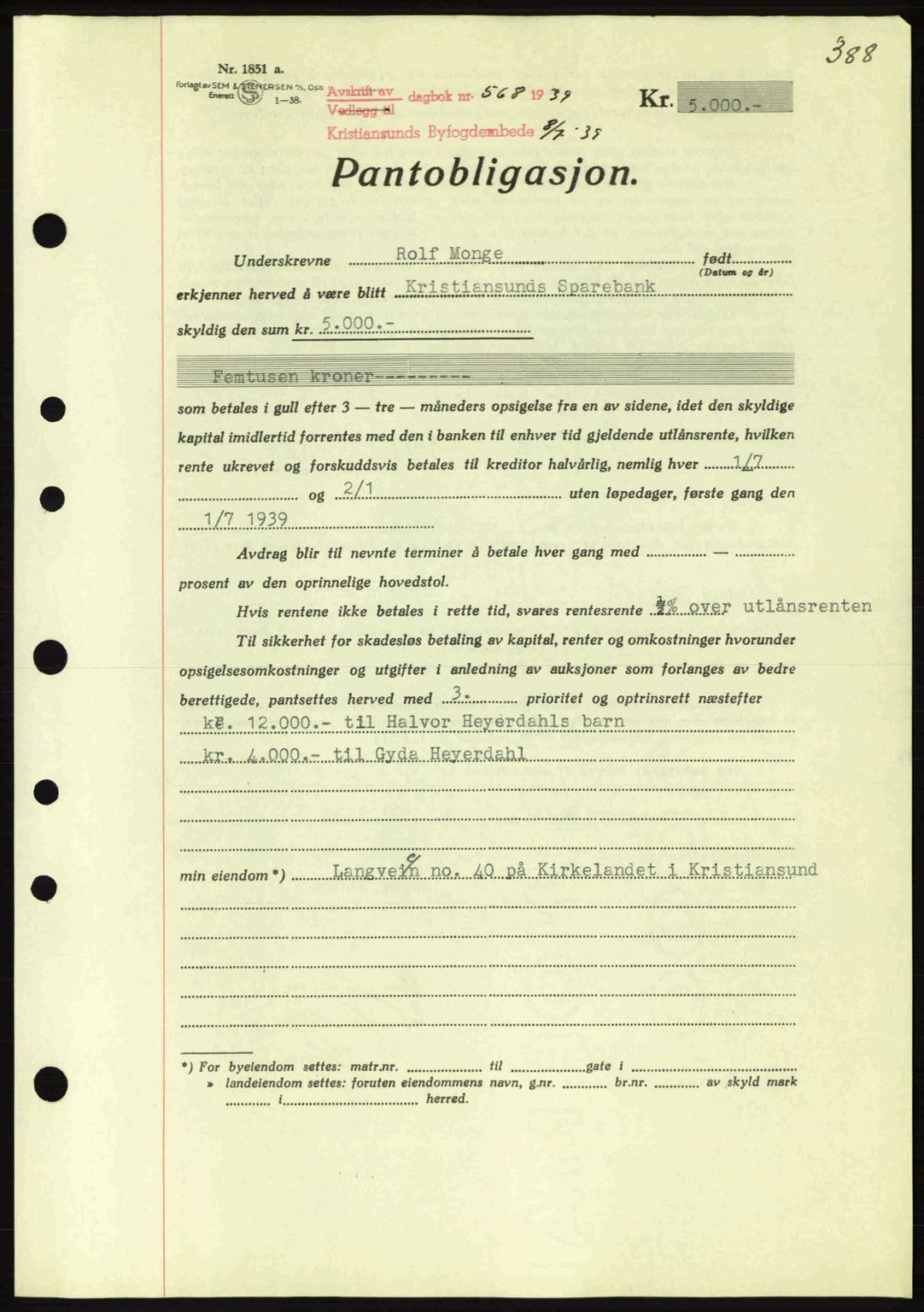 Kristiansund byfogd, SAT/A-4587/A/27: Mortgage book no. 31, 1938-1939, Diary no: : 568/1939