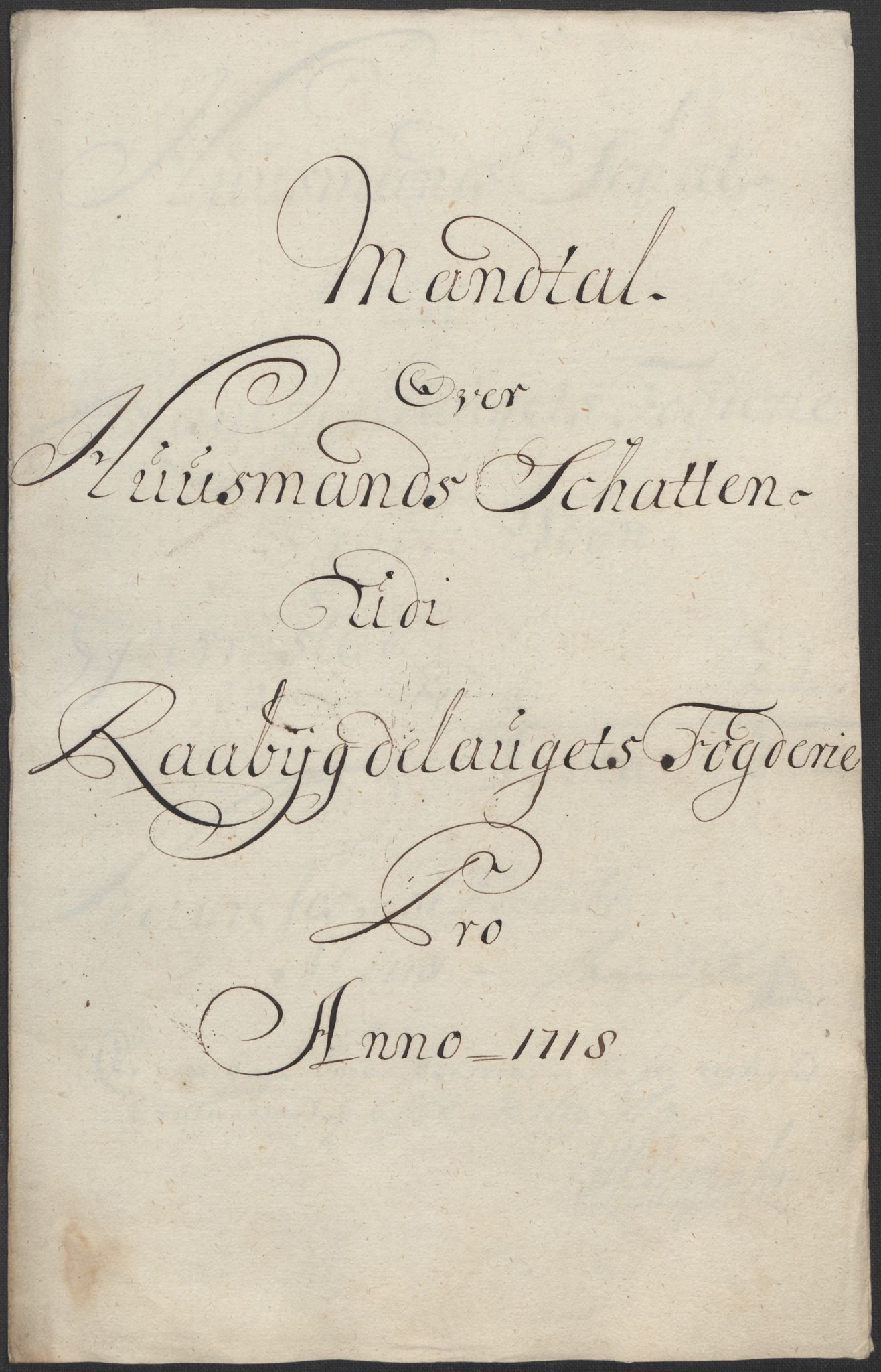 Rentekammeret inntil 1814, Reviderte regnskaper, Fogderegnskap, AV/RA-EA-4092/R40/L2453: Fogderegnskap Råbyggelag, 1718-1719, p. 23