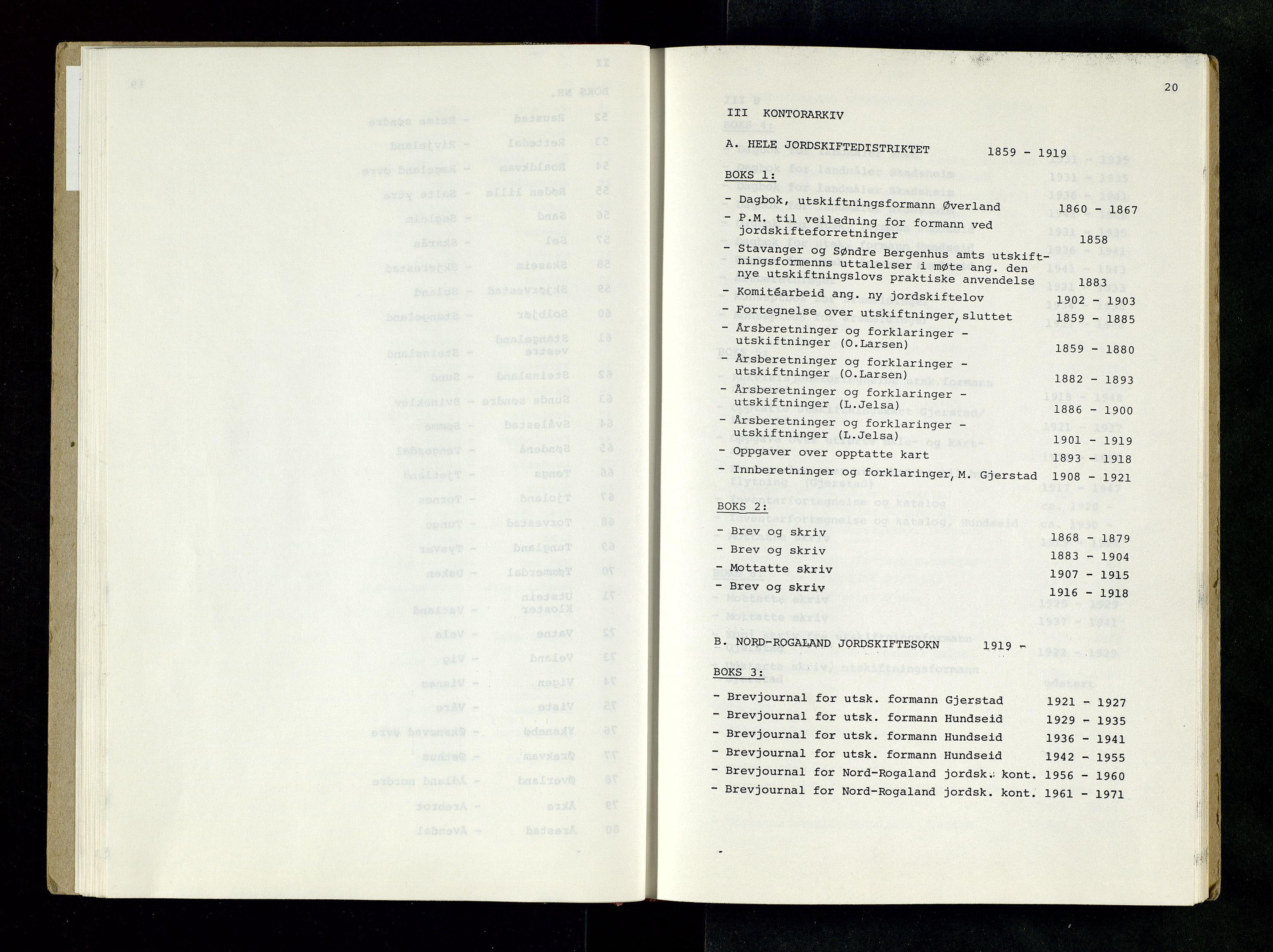 Rogaland jordskifterett, SAST/A-102426/Oaa/L0001: Katalog og register, 1859-1974, p. 20