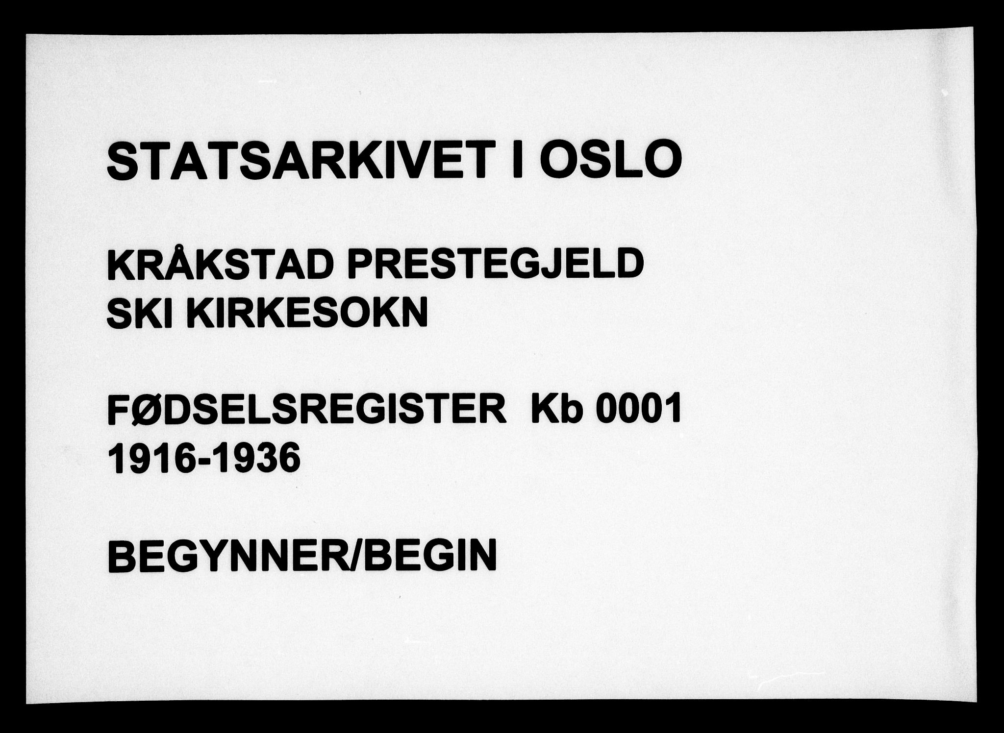 Kråkstad prestekontor Kirkebøker, SAO/A-10125a/J/Jb/L0001: Birth register no. II 1, 1916-1936
