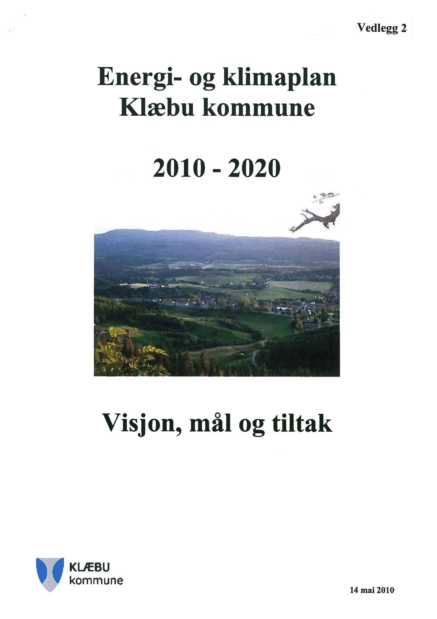 Klæbu Kommune, TRKO/KK/02-FS/L003: Formannsskapet - Møtedokumenter, 2010, p. 1021