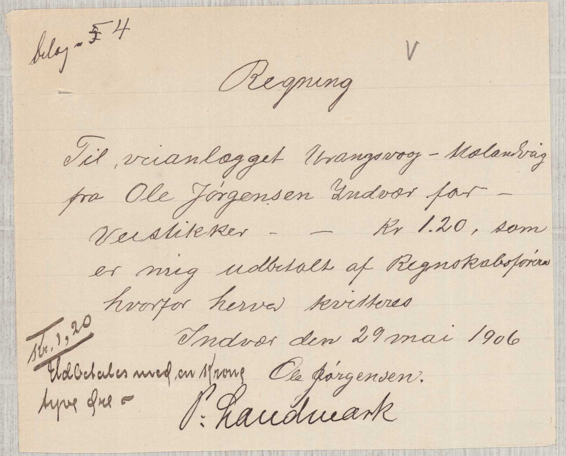 Finnaas kommune. Formannskapet, IKAH/1218a-021/E/Ea/L0002/0004: Rekneskap for veganlegg / Rekneskap for veganlegget Urangsvåg - Mælandsvåg, 1906, p. 20