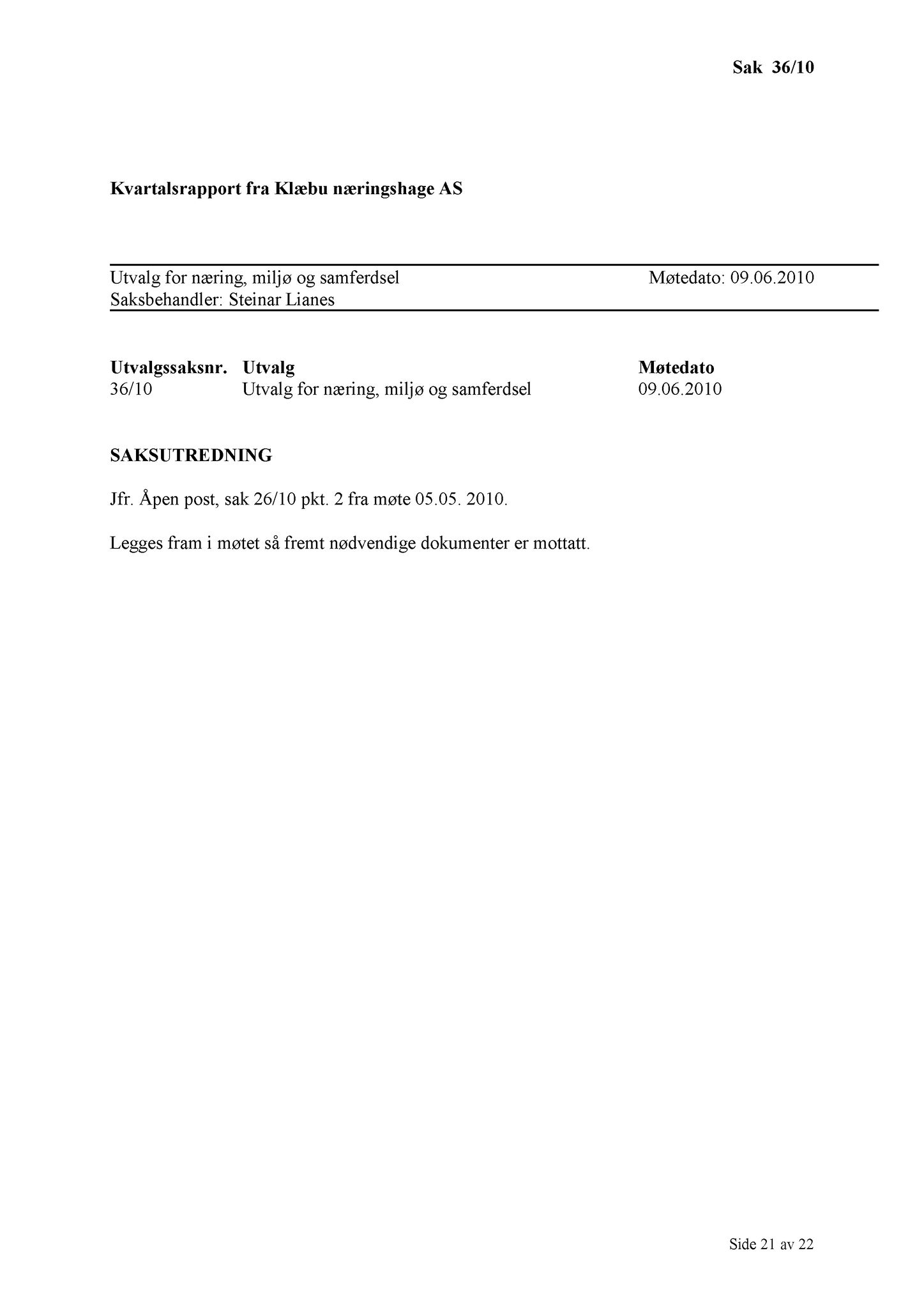 Klæbu Kommune, TRKO/KK/13-NMS/L003: Utvalg for næring, miljø og samferdsel, 2010, p. 104