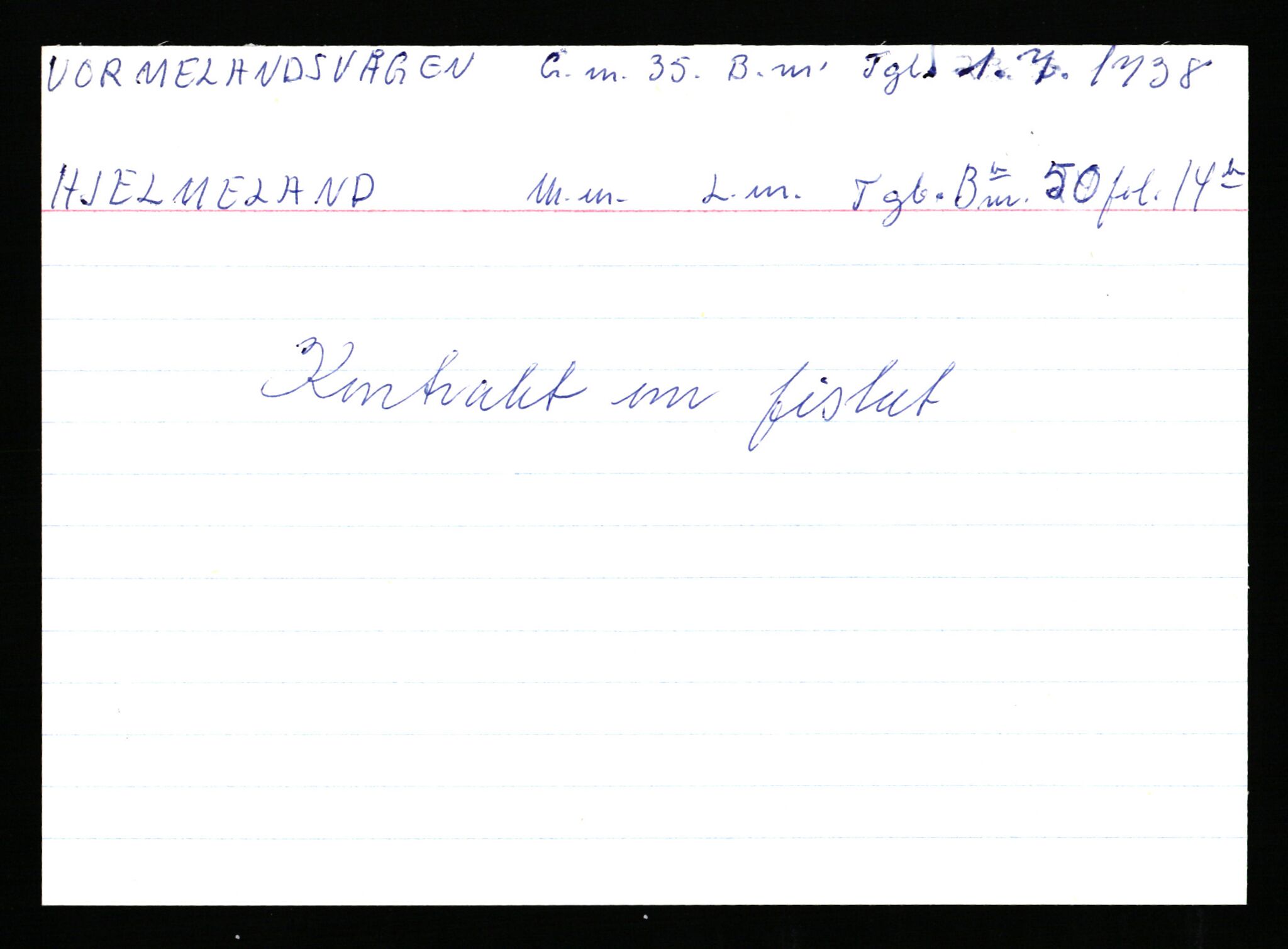 Statsarkivet i Stavanger, AV/SAST-A-101971/03/Y/Ym/L0068: Åstedskort sortert etter gårdsnavn: Vormedal - Ytrevold, 1600-1950, p. 26