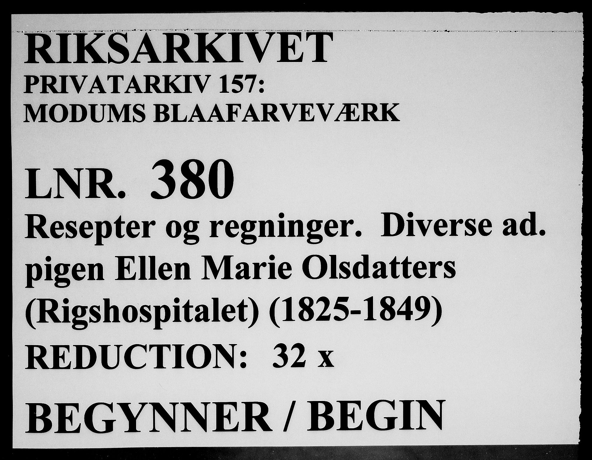 Modums Blaafarveværk, RA/PA-0157/G/Gh/L0380/0002: -- / Diverse dokument ang. pigen Ellen Marie Olsdatters Indleggelse paa Rigshospitalet, 1825-1849, p. 1