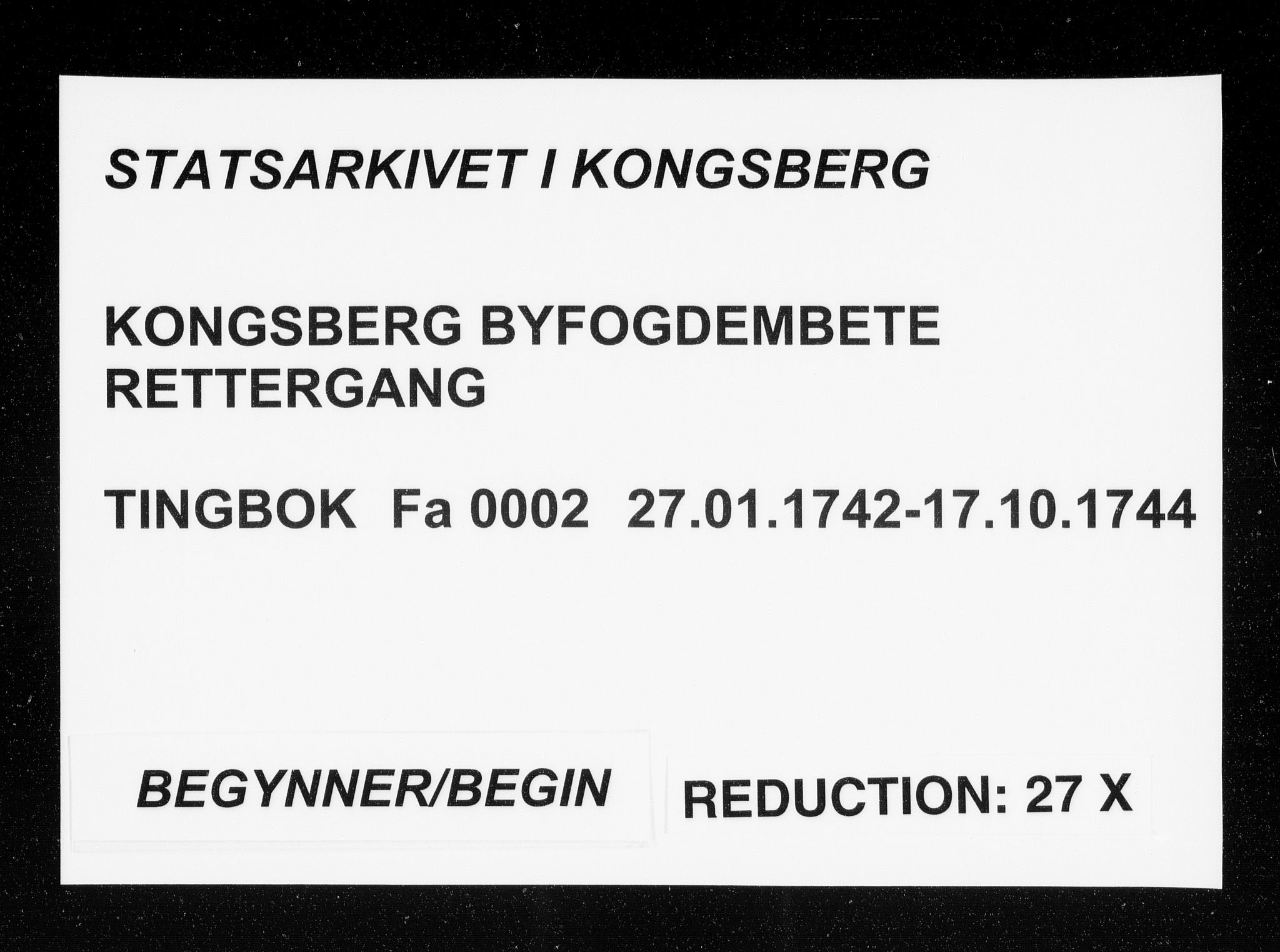 Kongsberg byfogd, SAKO/A-84/F/Fa/L0002: Tingbok, 1742-1744