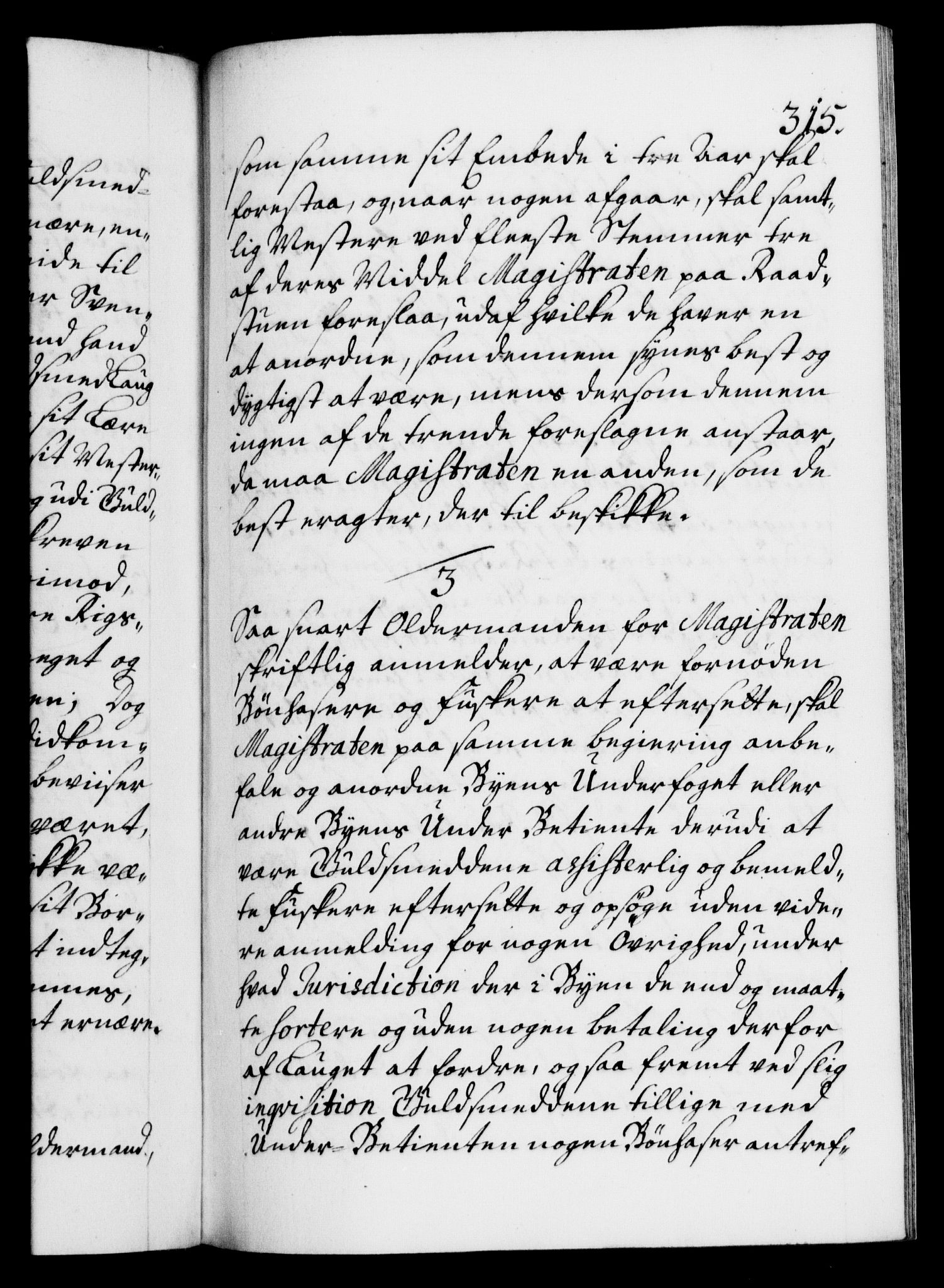 Danske Kanselli 1572-1799, AV/RA-EA-3023/F/Fc/Fca/Fcaa/L0022: Norske registre, 1716-1719, p. 315a