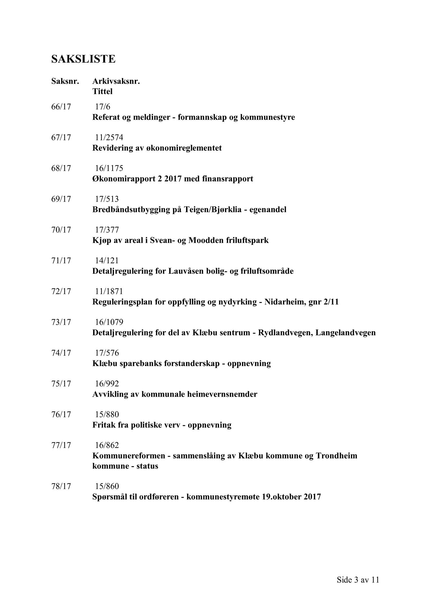 Klæbu Kommune, TRKO/KK/01-KS/L010: Kommunestyret - Møtedokumenter, 2017, p. 2540