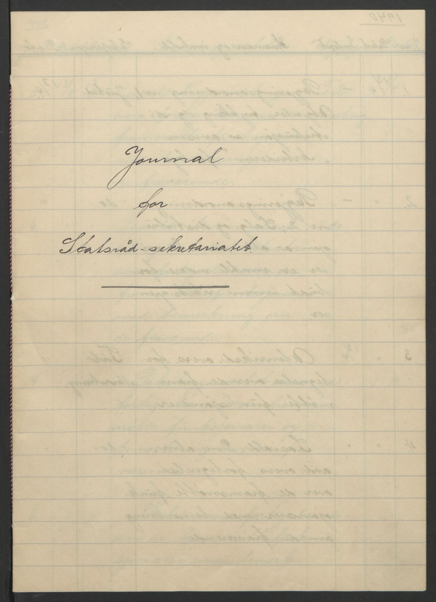 NS-administrasjonen 1940-1945 (Statsrådsekretariatet, de kommisariske statsråder mm), AV/RA-S-4279/D/Db/L0111/0003: Saker fra krigsårene / Journal, 1940-1945, p. 8