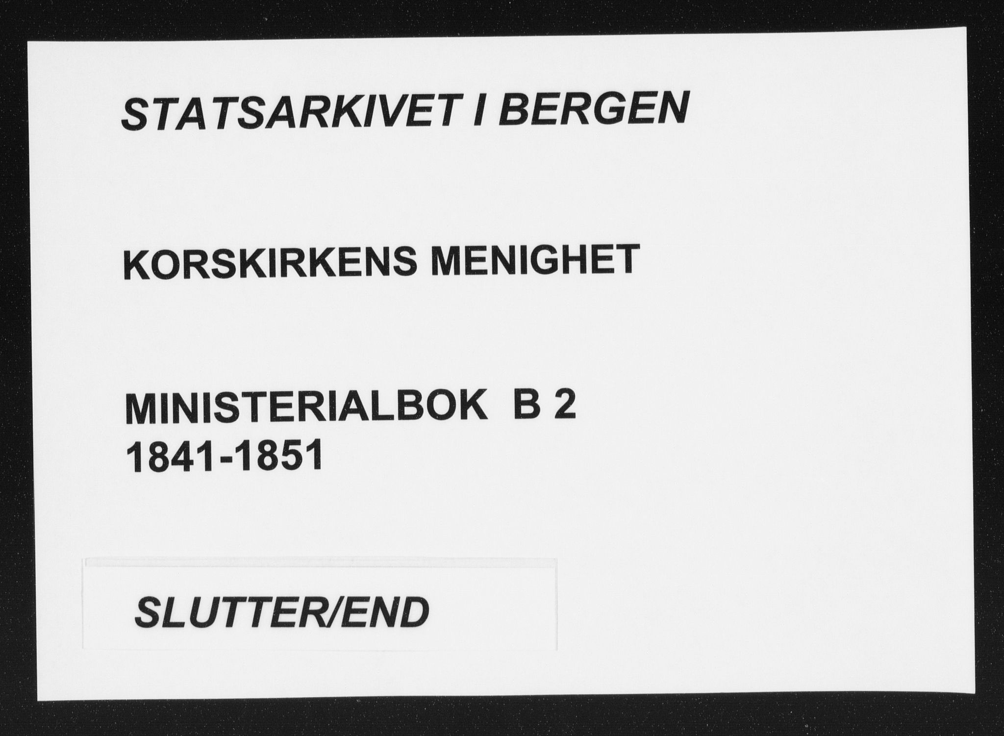 Korskirken sokneprestembete, AV/SAB-A-76101/H/Haa/L0016: Parish register (official) no. B 2, 1841-1851