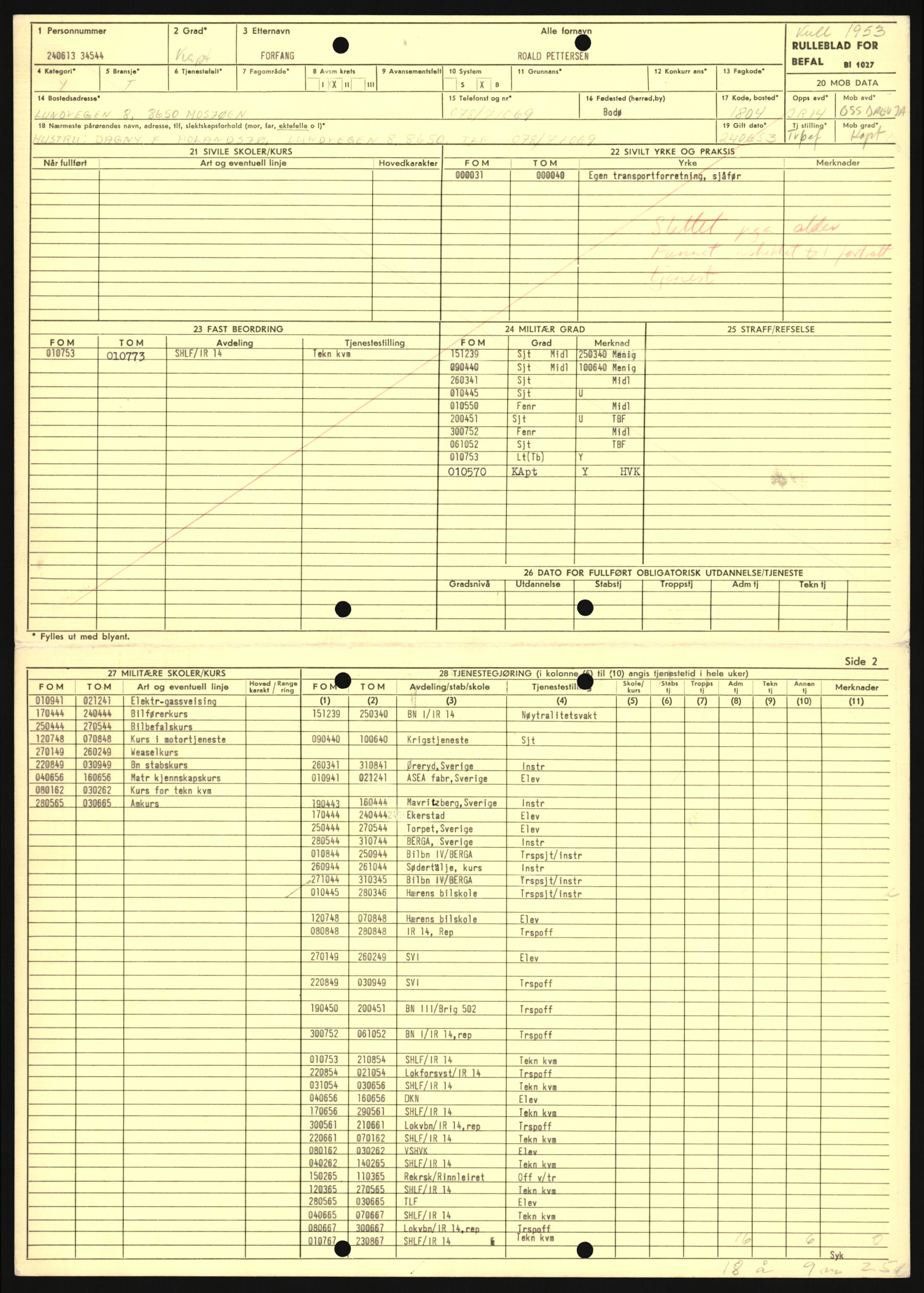 Forsvaret, Sør-Hålogaland landforsvar, AV/RA-RAFA-2552/P/Pa/L0302: Personellmapper for slettet personell, yrkesbefal og vernepliktig befal, født 1913-1916, 1932-1976, p. 43