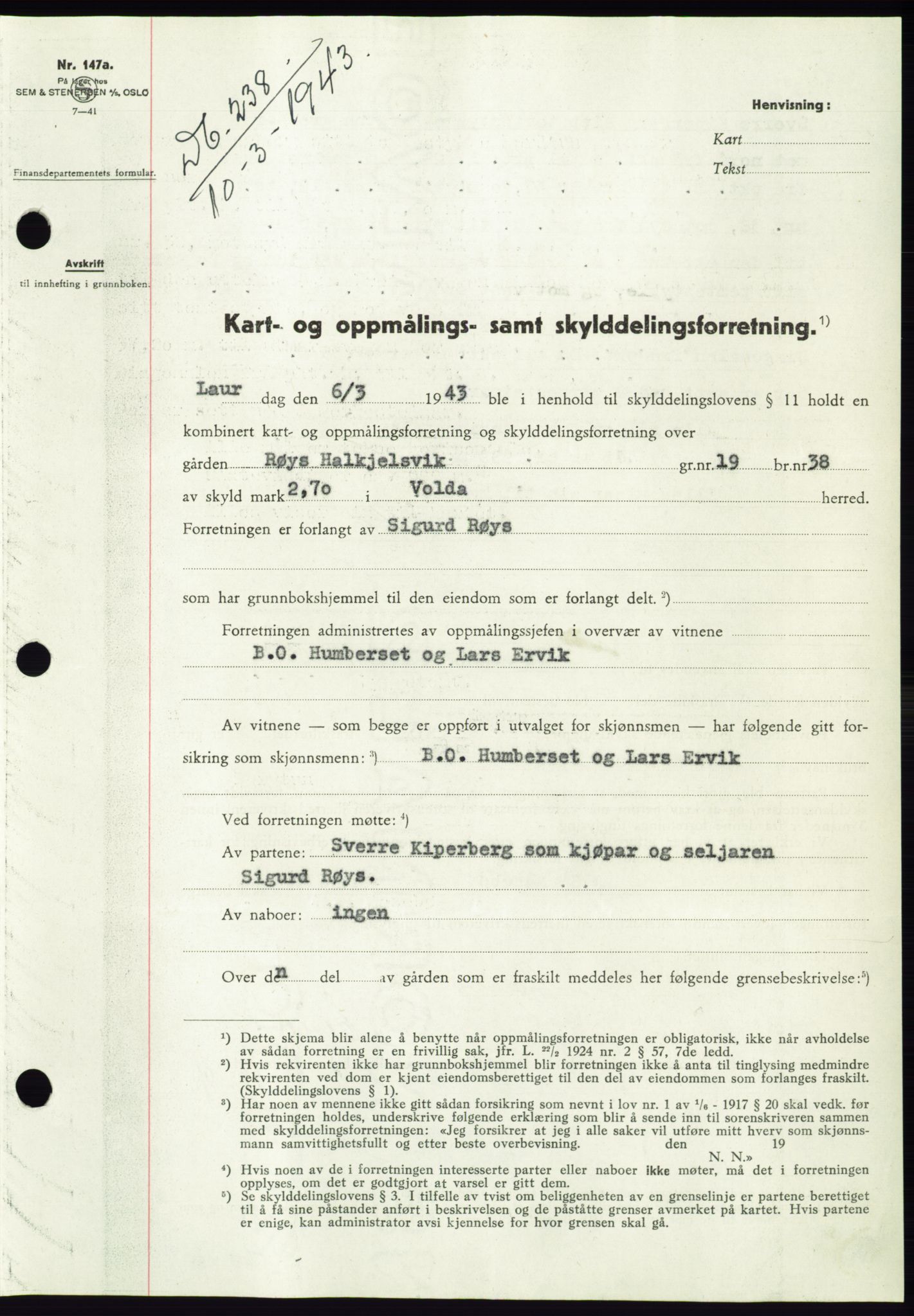 Søre Sunnmøre sorenskriveri, AV/SAT-A-4122/1/2/2C/L0075: Mortgage book no. 1A, 1943-1943, Diary no: : 238/1943