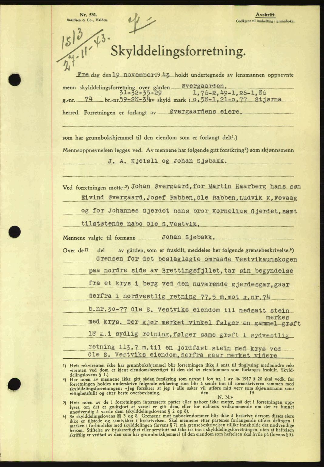 Fosen sorenskriveri, AV/SAT-A-1107/1/2/2C: Mortgage book no. A3, 1943-1945, Diary no: : 1513/1943