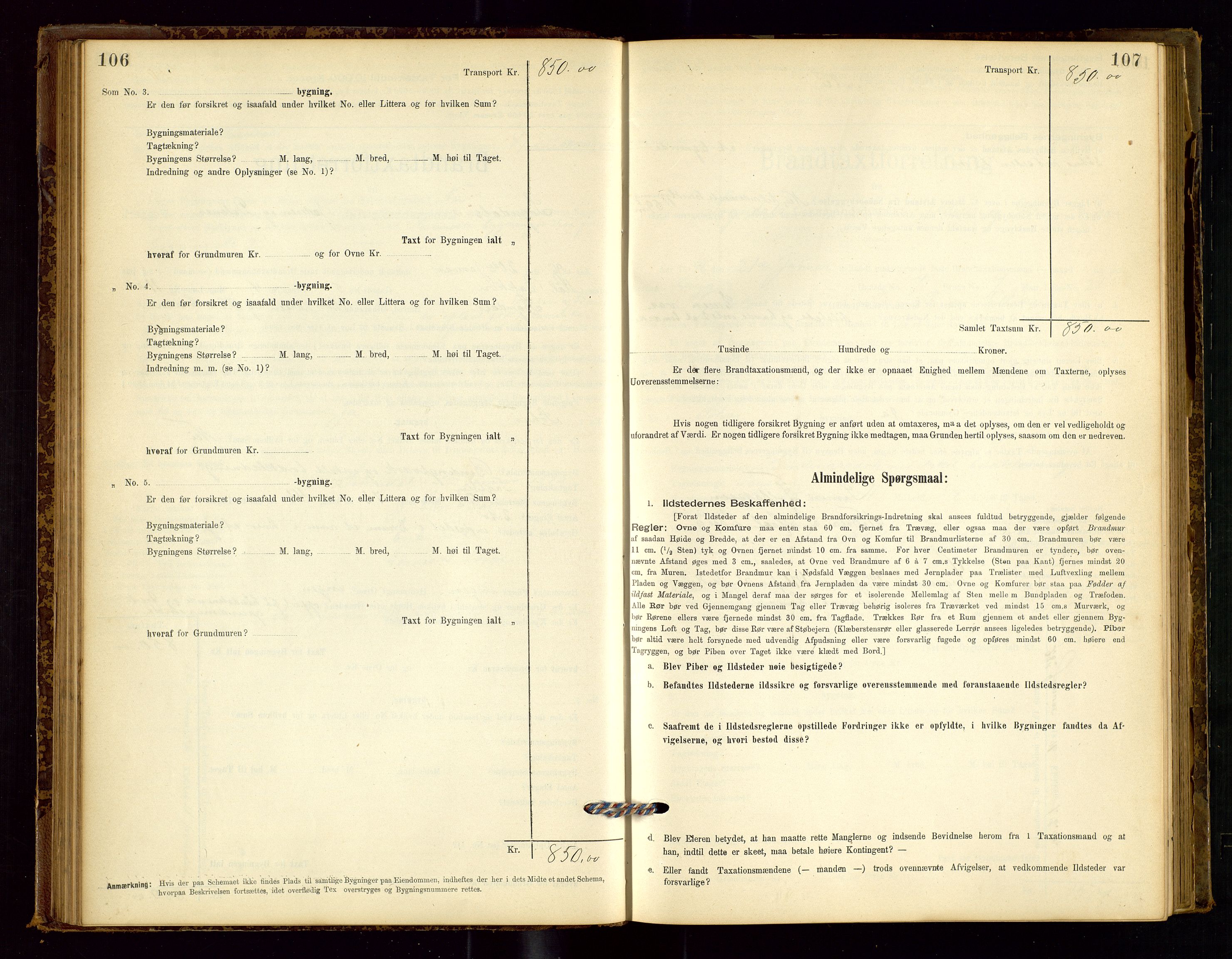 Sokndal lensmannskontor, AV/SAST-A-100417/Gob/L0001: "Brandtaxt-Protokol", 1895-1902, p. 106-107